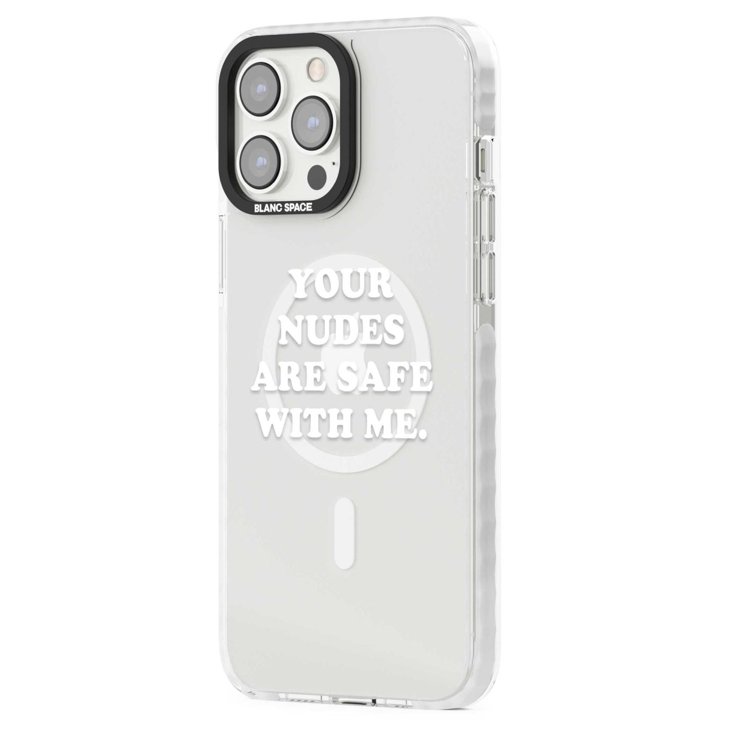 Your Nudes Are Safe White