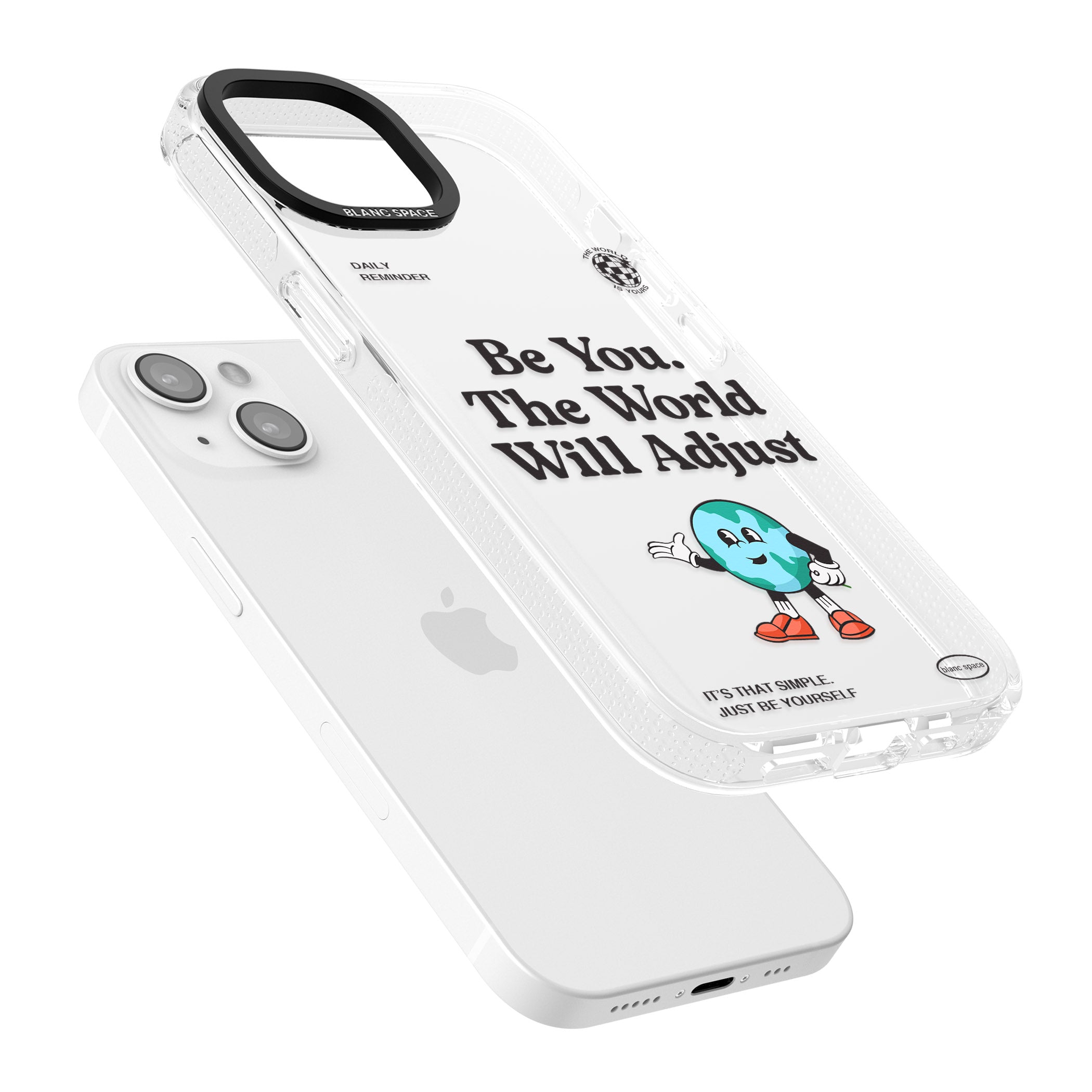 Be You. The World Will Adjust iPhone 15 / 14 / 13 Clear Case Impact Air - Blanc Space