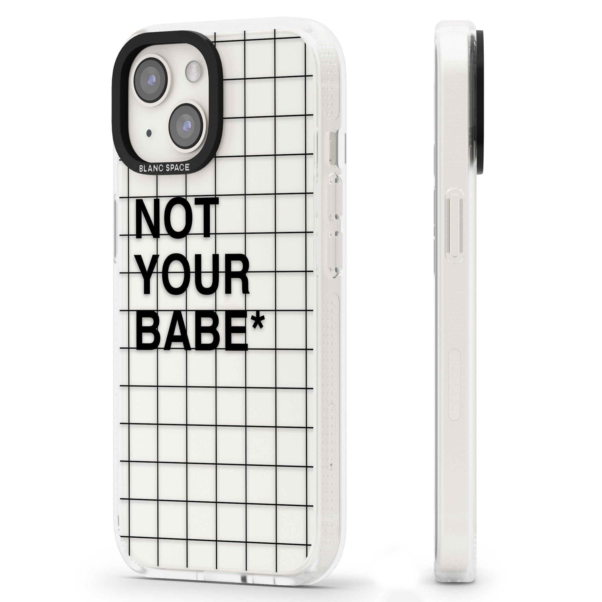 Grid Pattern Not Your Babe iPhone 15 / 14 / 13 Clear Case Impact Air - Blanc Space