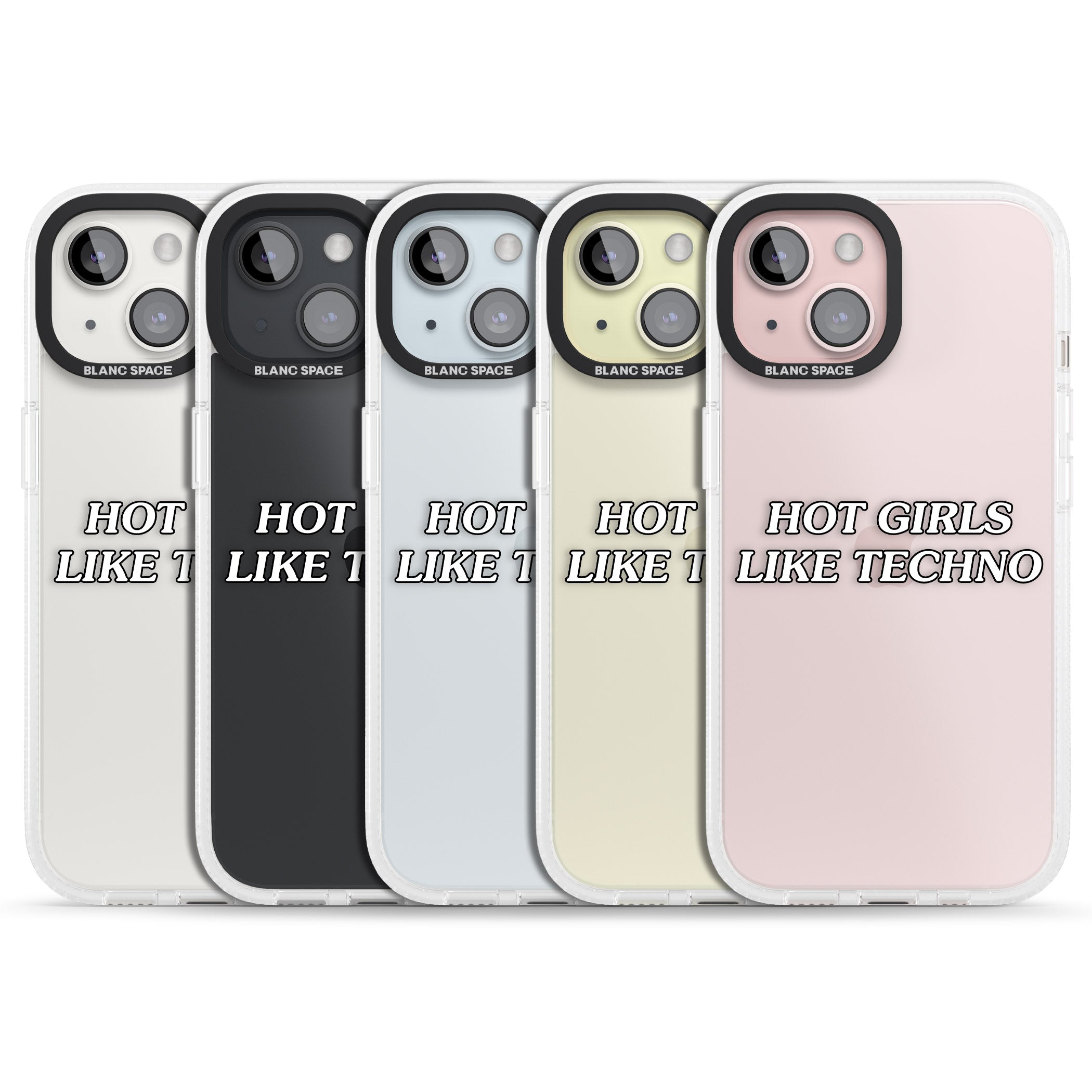 Hot Girls Like Techno iPhone 15 / 14 / 13 Clear Case Impact Air - Blanc Space