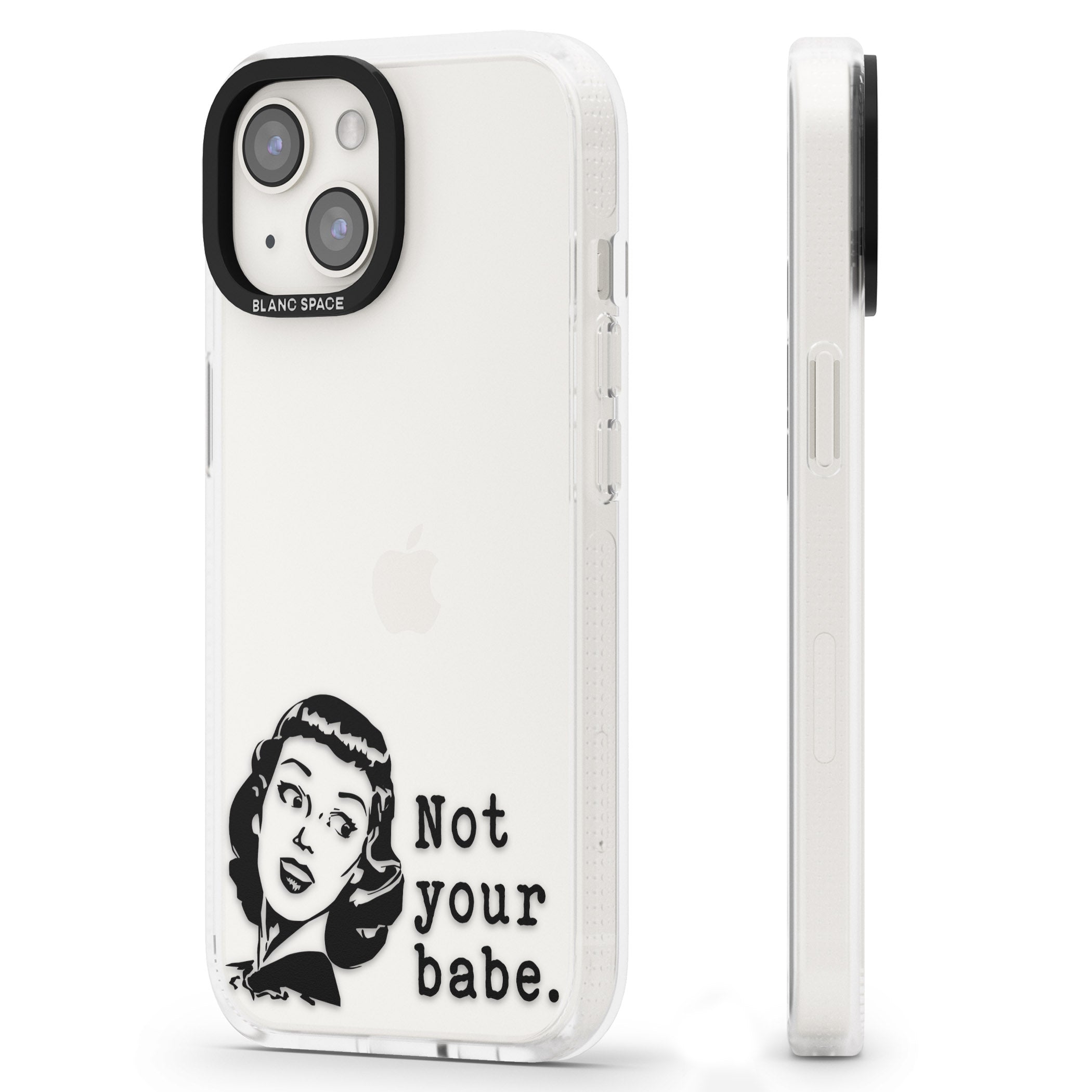 Not Your Babe iPhone 15 / 14 / 13 Clear Case Impact Air - Blanc Space