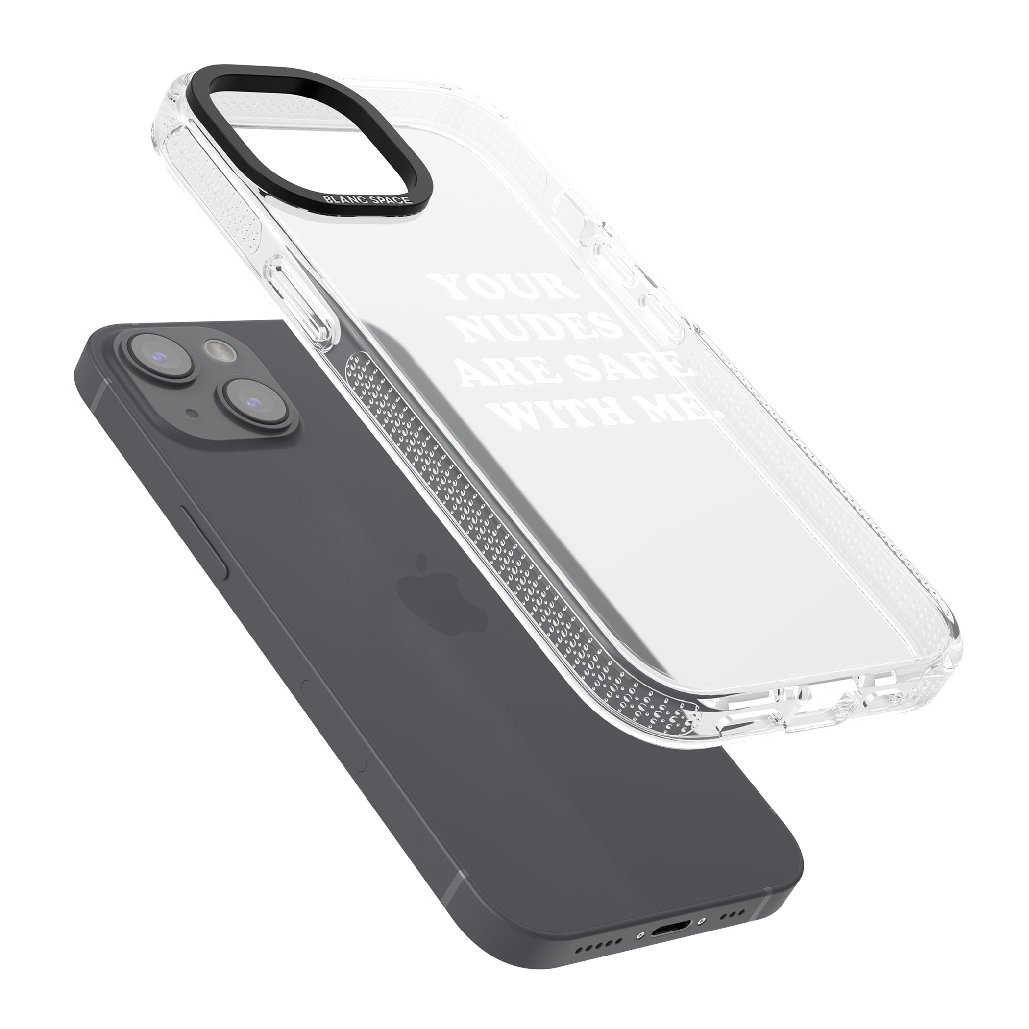 Your nudes are safe with me... WHITE iPhone 15 / 14 / 13 Clear Case Impact Air - Blanc Space