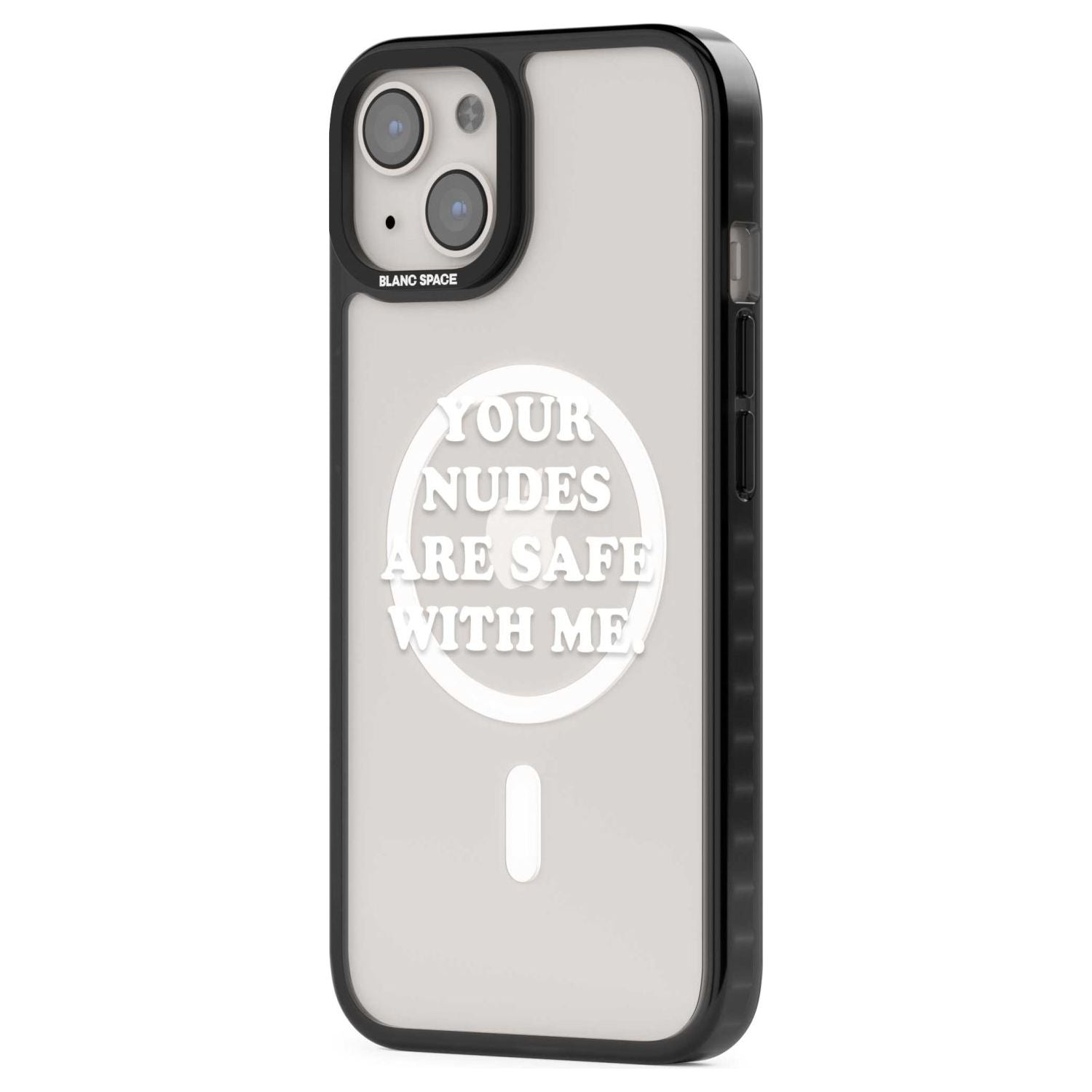 Your Nudes Are Safe White