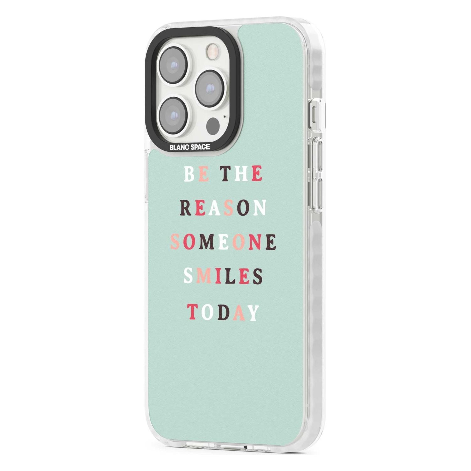 Be the reason someone smiles Phone Case iPhone 15 Pro Max / Black Impact Case,iPhone 15 Plus / Black Impact Case,iPhone 15 Pro / Black Impact Case,iPhone 15 / Black Impact Case,iPhone 15 Pro Max / Impact Case,iPhone 15 Plus / Impact Case,iPhone 15 Pro / Impact Case,iPhone 15 / Impact Case,iPhone 15 Pro Max / Magsafe Black Impact Case,iPhone 15 Plus / Magsafe Black Impact Case,iPhone 15 Pro / Magsafe Black Impact Case,iPhone 15 / Magsafe Black Impact Case,iPhone 14 Pro Max / Black Impact Case,iPhone 14 Plus