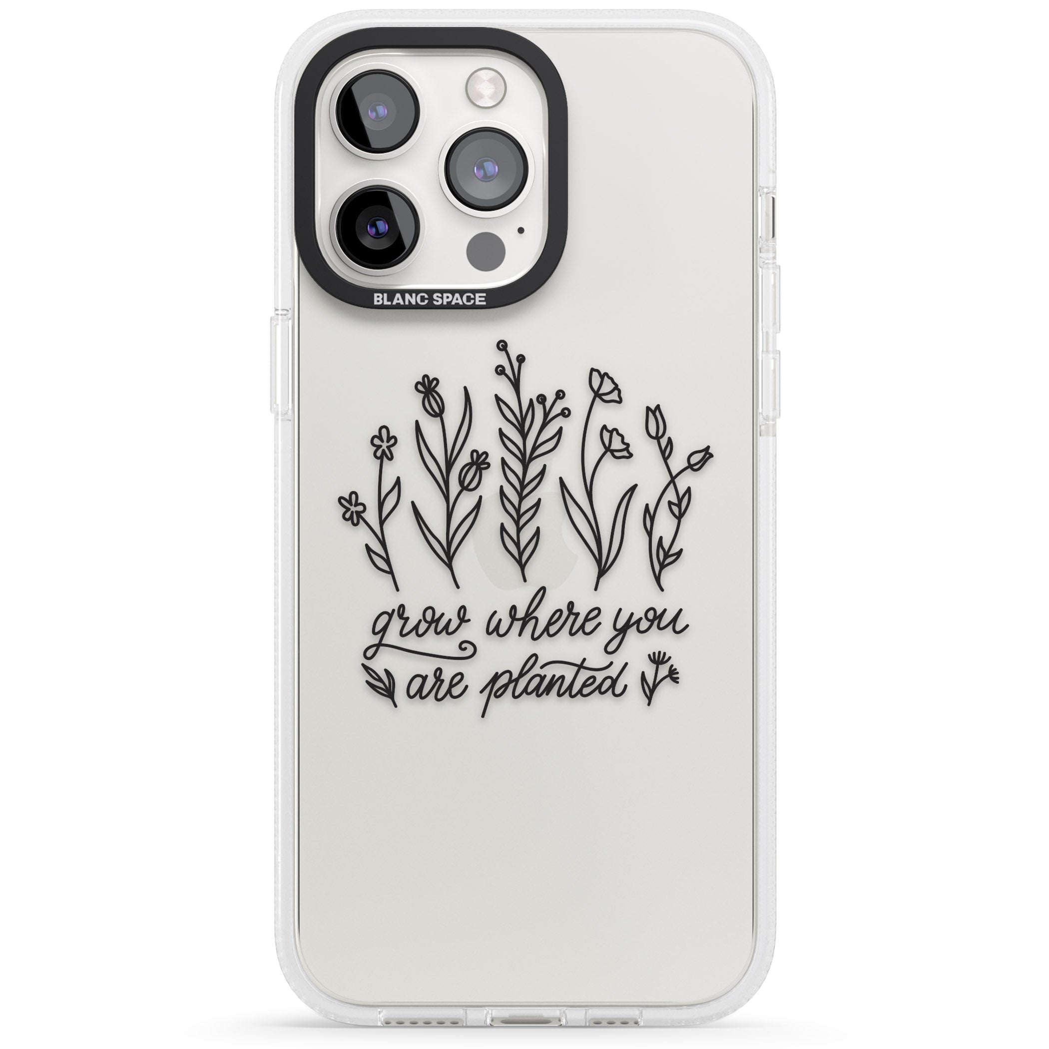 Grow where you are planted iPhone 15 Pro Max / 15 Pro / 14 Pro Max / 14 Pro / 13 Pro Clear Case Impact Air - Blanc Space