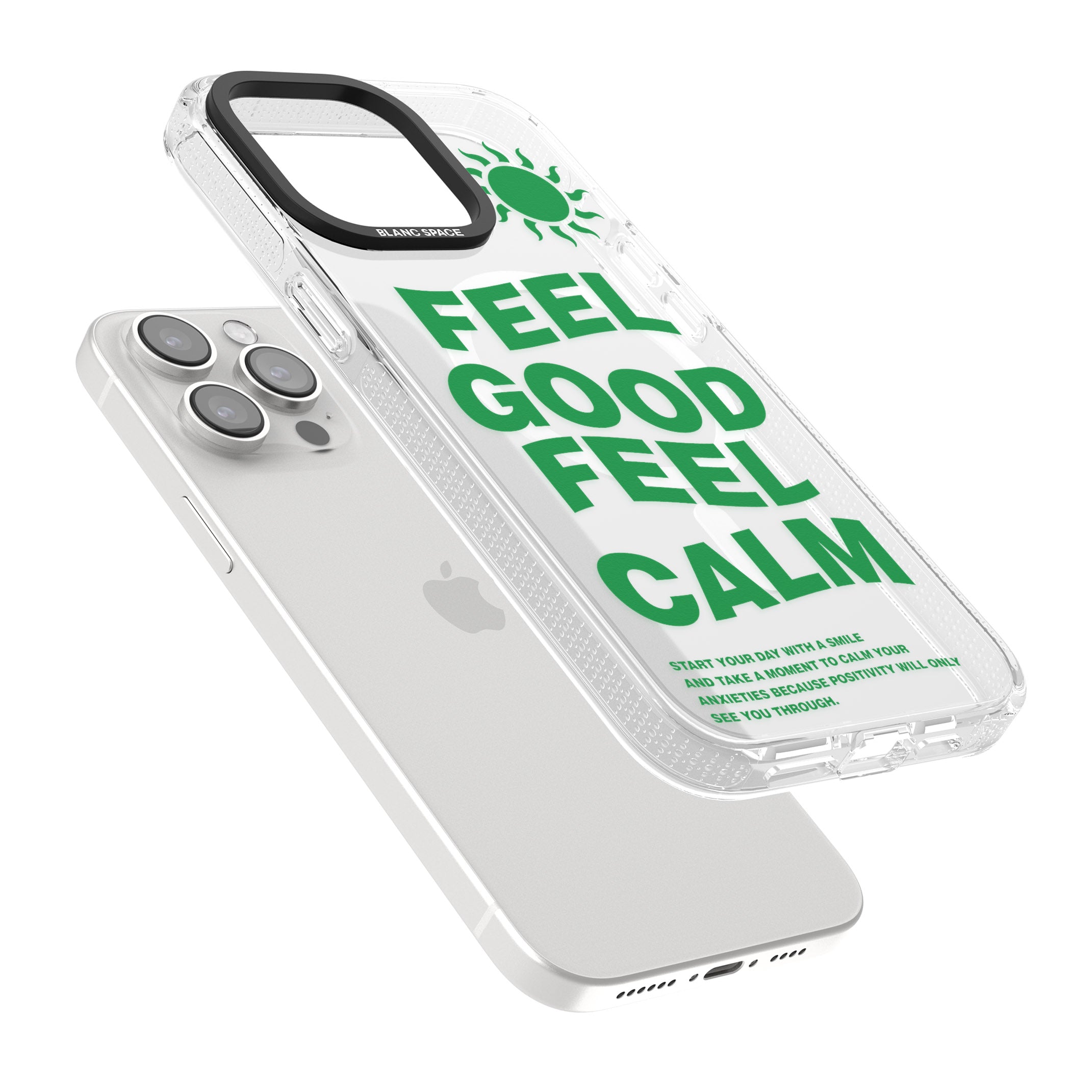 Feel Good Feel Calm (Green) iPhone 15 Pro Max / 15 Pro / 14 Pro Max / 14 Pro / 13 Pro Clear Case Impact Air - Blanc Space