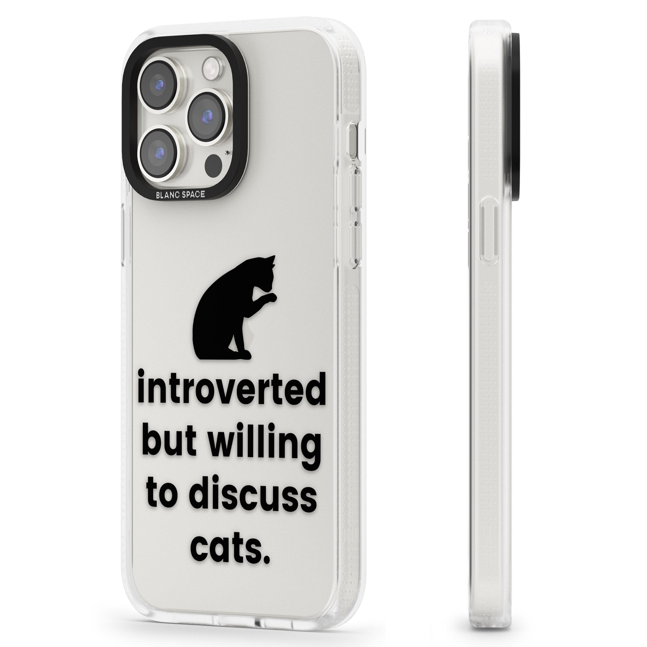 Introverted But Willing To Discuss Cats iPhone 15 Pro Max / 15 Pro / 14 Pro Max / 14 Pro / 13 Pro Clear Case Impact Air - Blanc Space