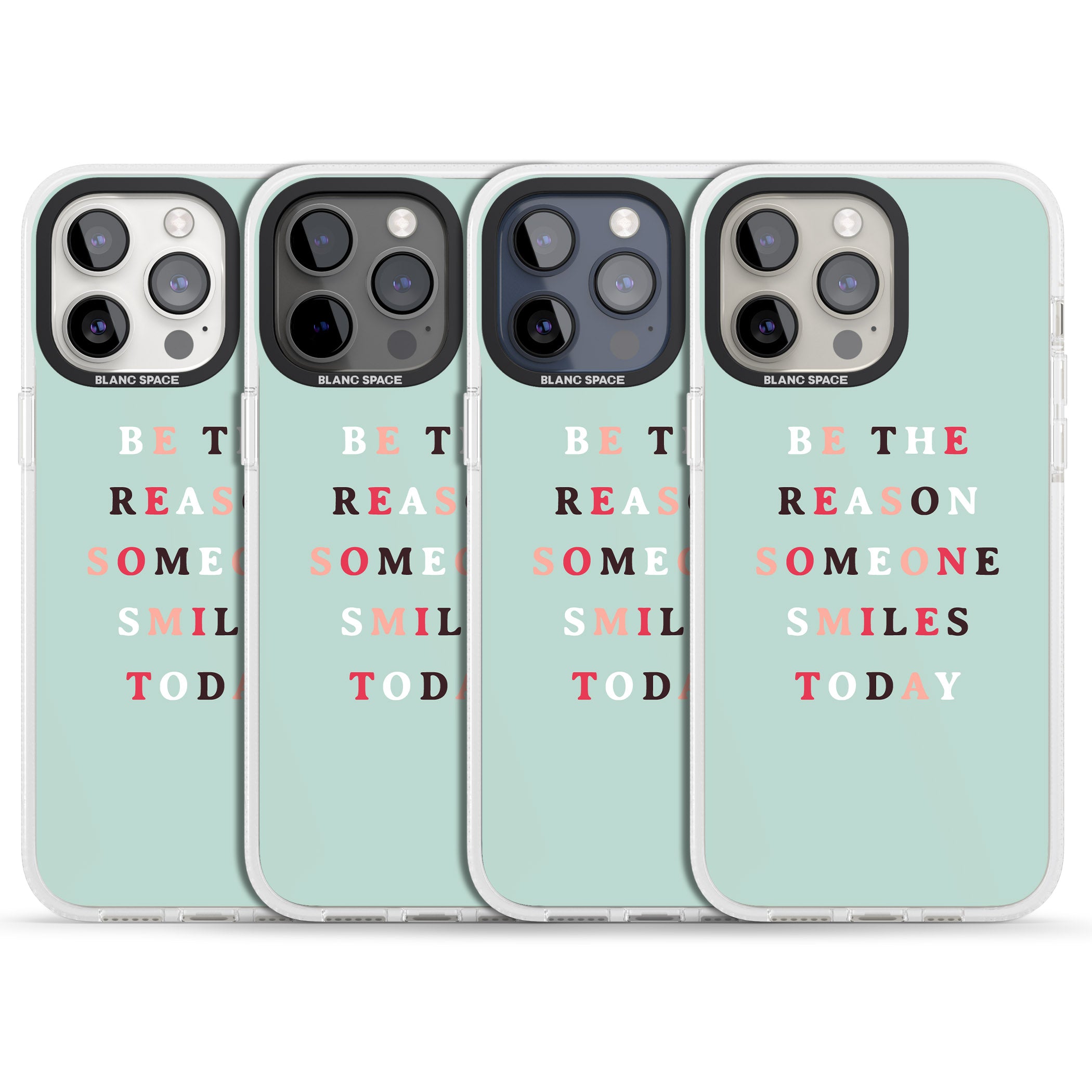Be the reason someone smiles iPhone 15 Pro Max / 15 Pro / 14 Pro Max / 14 Pro / 13 Pro Clear Case Impact Air - Blanc Space