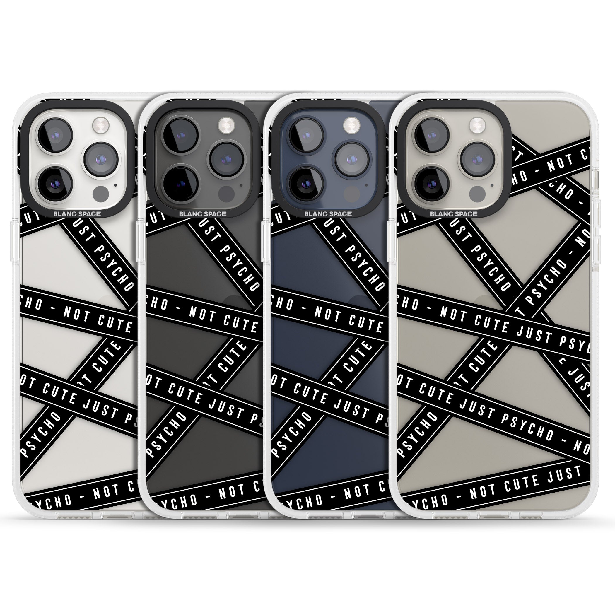 Caution Tape (Clear) Not Cute Just Psycho iPhone 15 Pro Max / 15 Pro / 14 Pro Max / 14 Pro / 13 Pro Clear Case Impact Air - Blanc Space