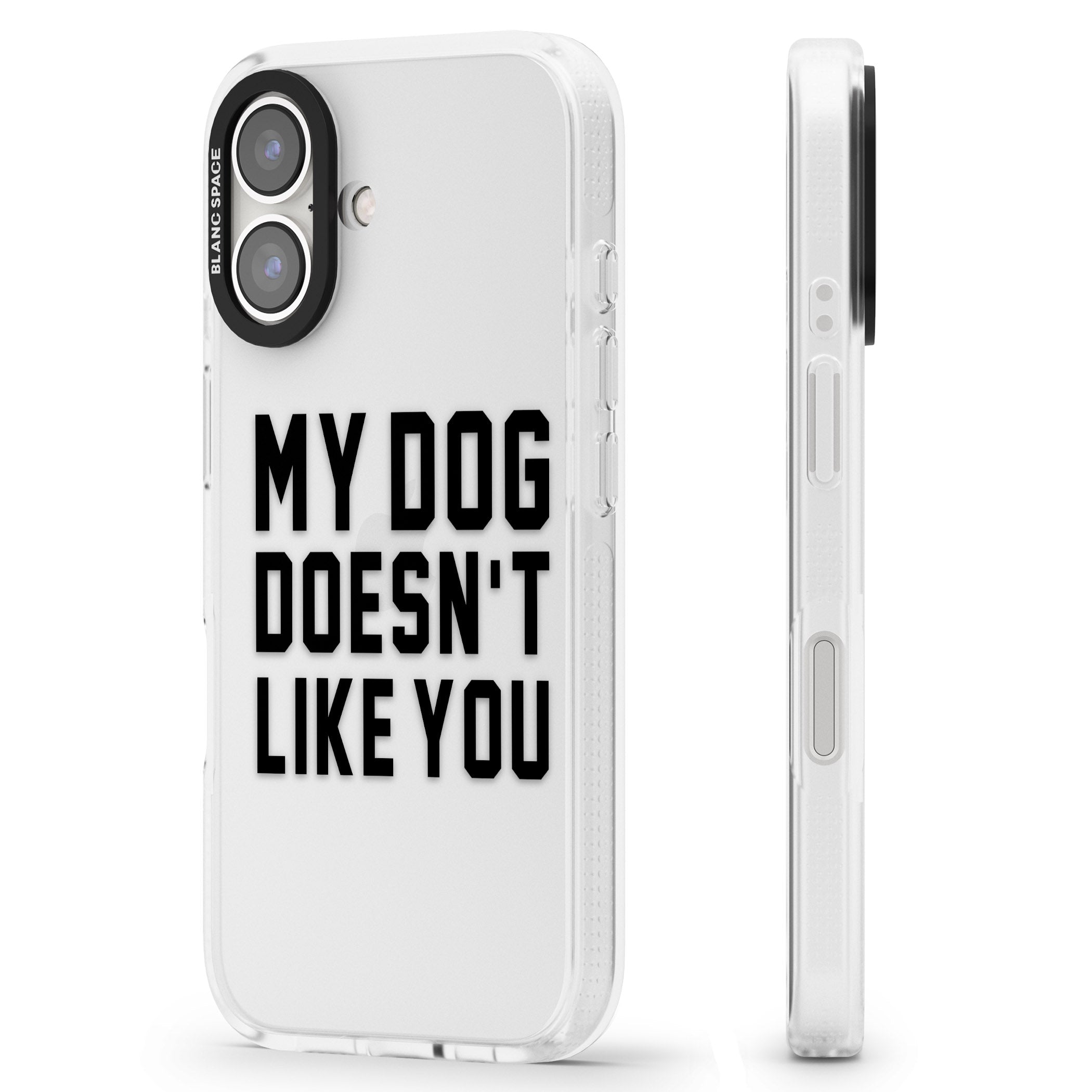 Dog Doesn't Like You iPhone 16 / 16 Plus Clear Case Impact Air - Blanc Space
