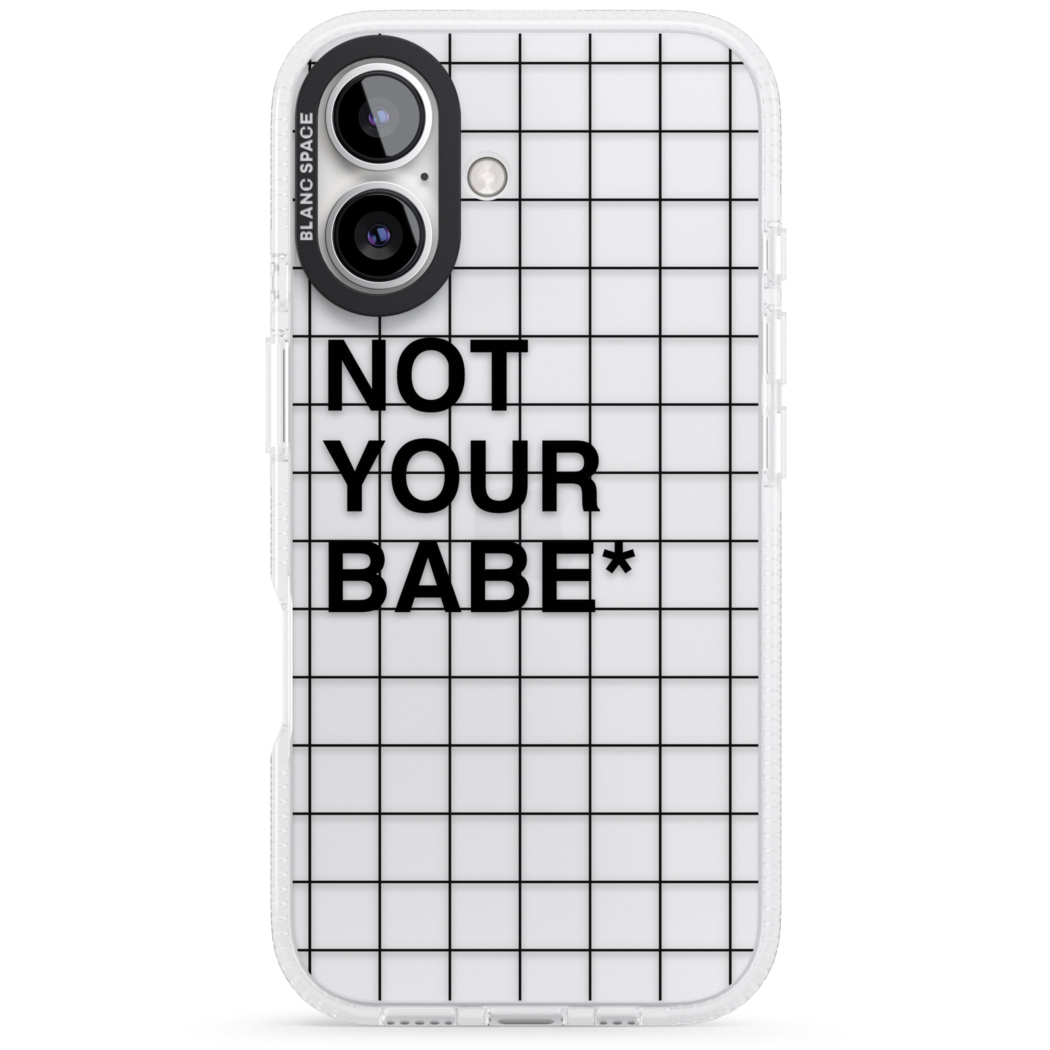 Grid Pattern Not Your Babe iPhone 16 / 16 Plus Clear Case Impact Air - Blanc Space