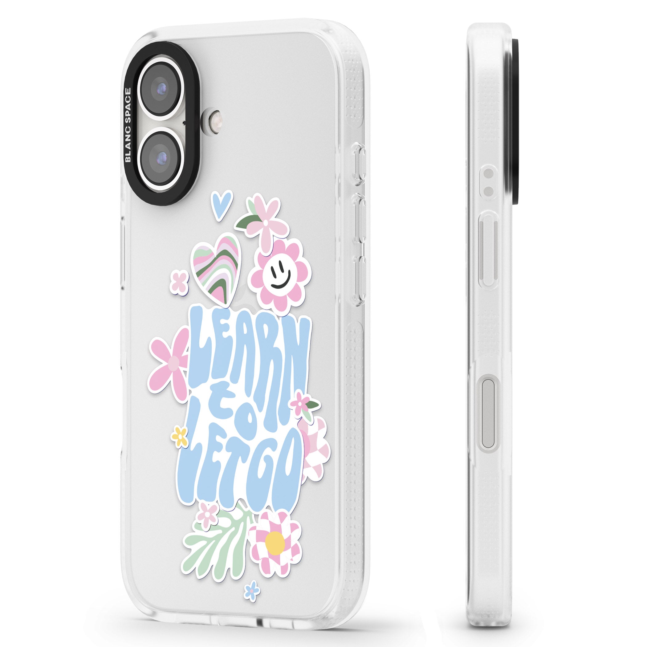 Learn To Let Go iPhone 16 / 16 Plus Clear Case Impact Air - Blanc Space