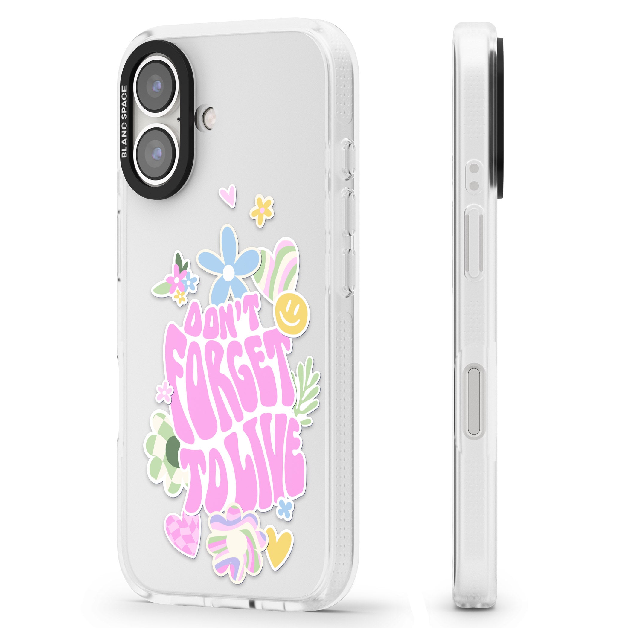 Don't Forget To Live iPhone 16 / 16 Plus Clear Case Impact Air - Blanc Space