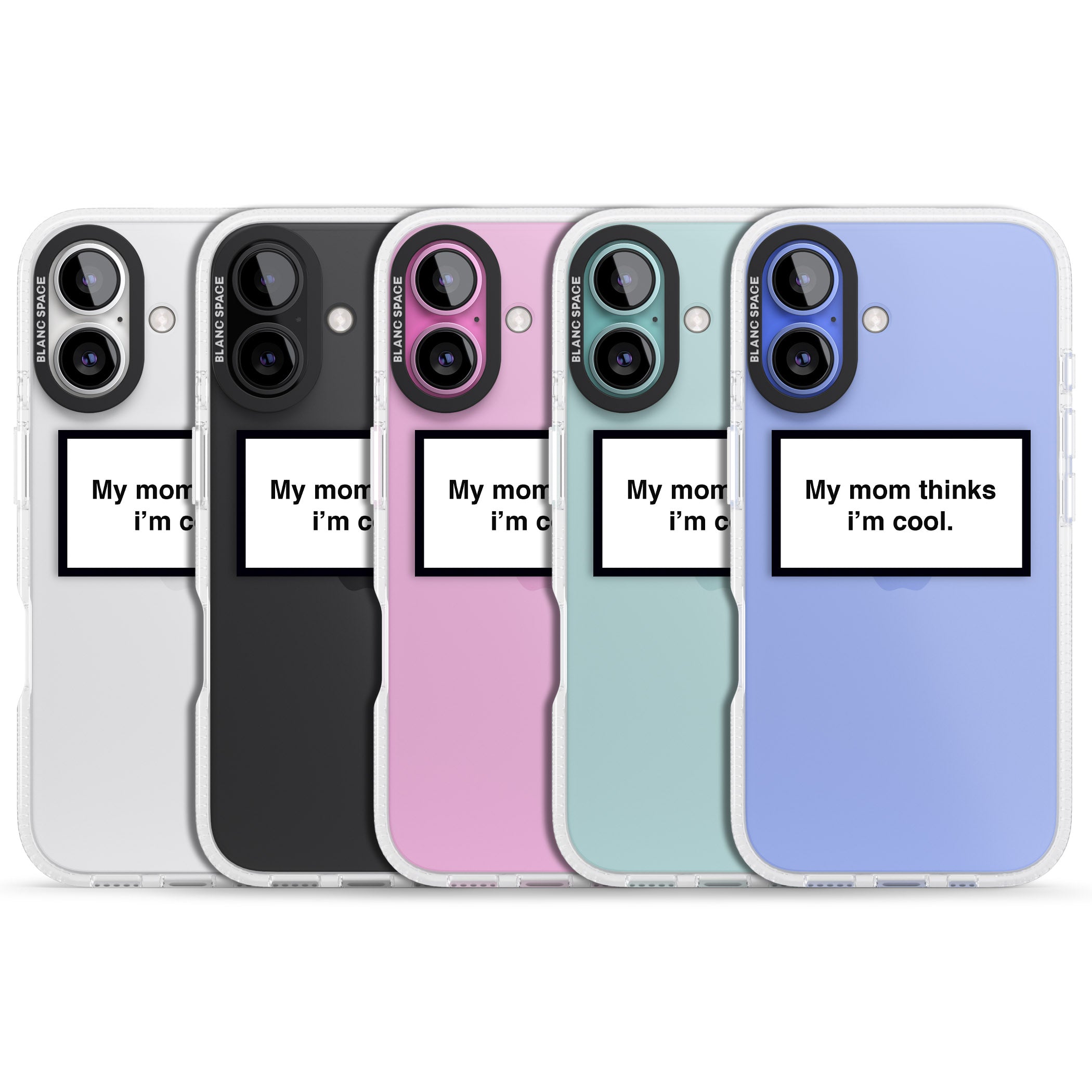 My Mom Thinks i'm Cool iPhone 16 / 16 Plus Clear Case Impact Air - Blanc Space