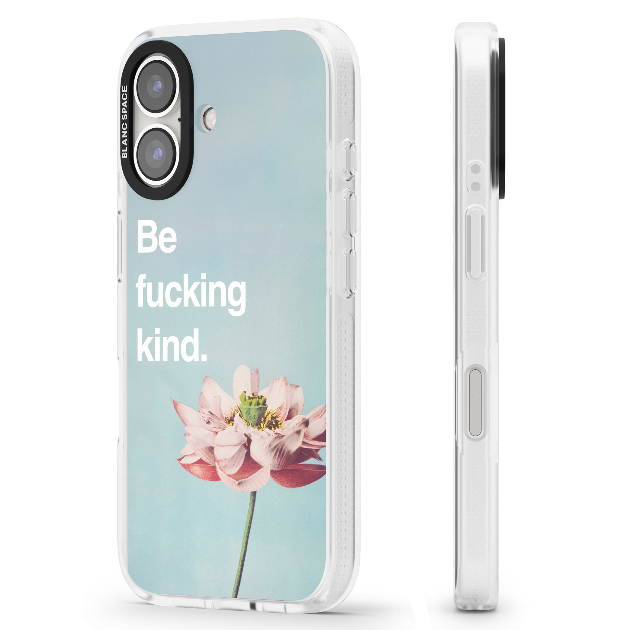 Be f*cking kind iPhone 16 / 16 Plus Clear Case Impact Air - Blanc Space
