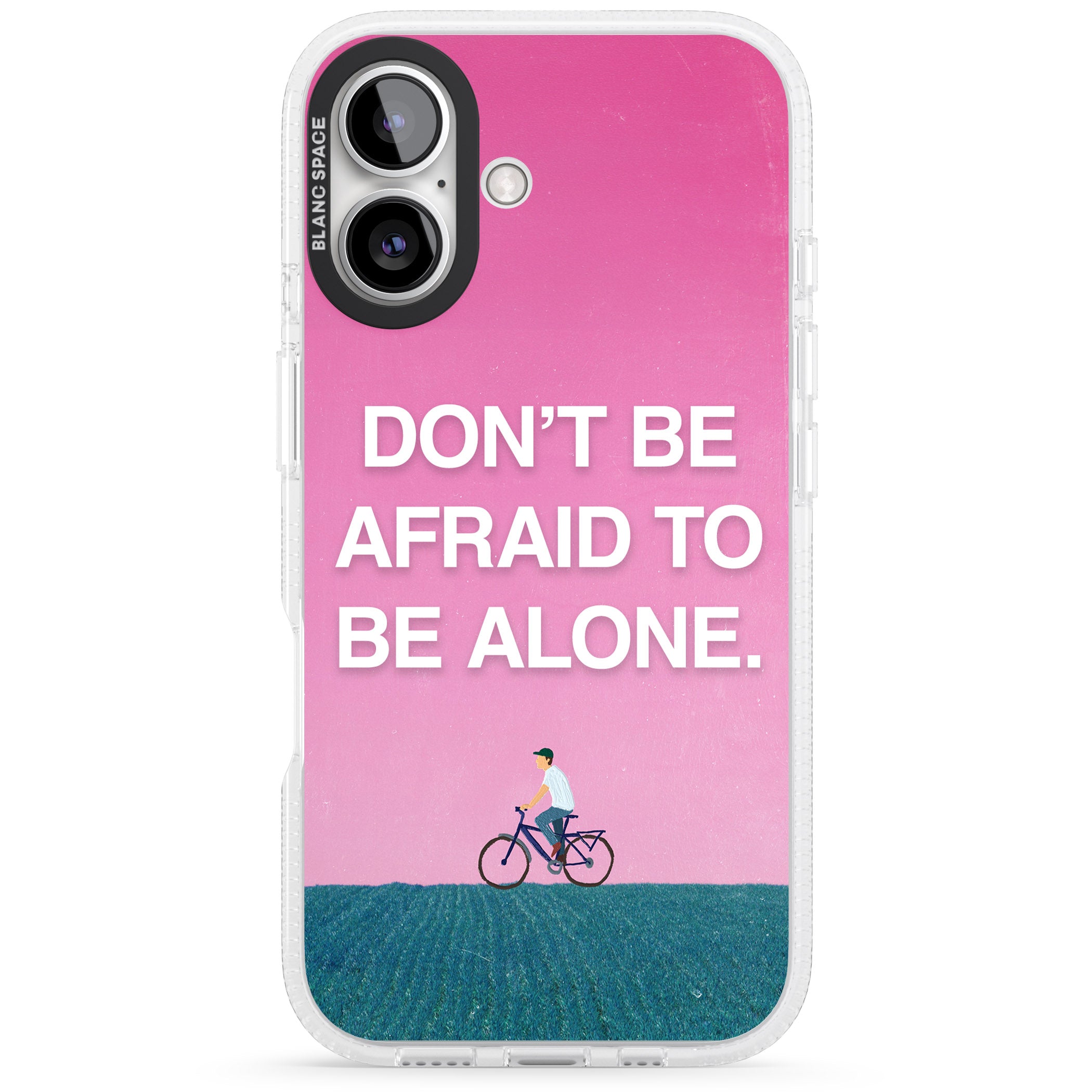 Don't be afraid to be alone iPhone 16 / 16 Plus Clear Case Impact Air - Blanc Space