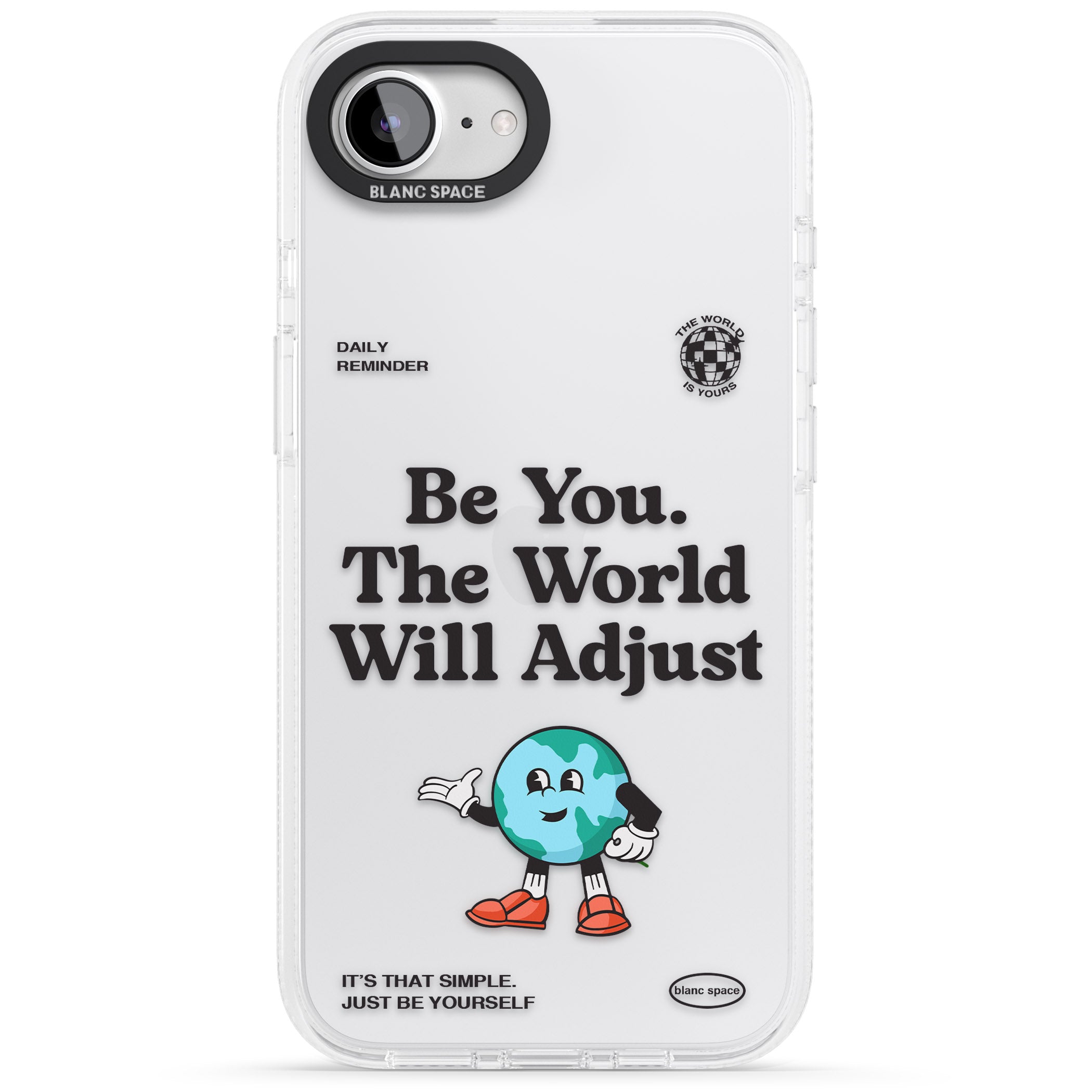 Be You. The World Will Adjust iPhone 16e Clear Case Impact Air - Blanc Space