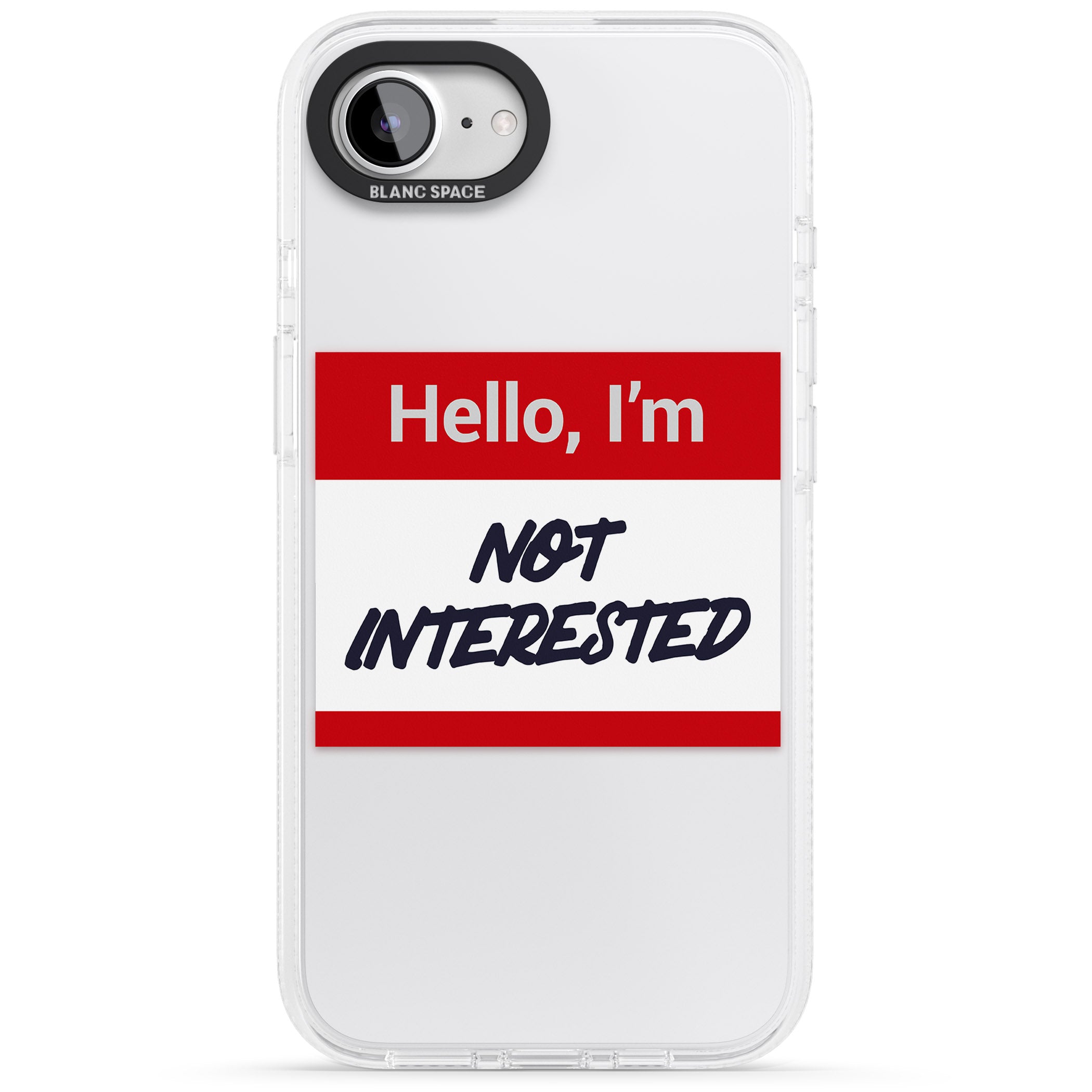Funny Hello Name Tag Not Interested iPhone 16e Clear Case Impact Air - Blanc Space