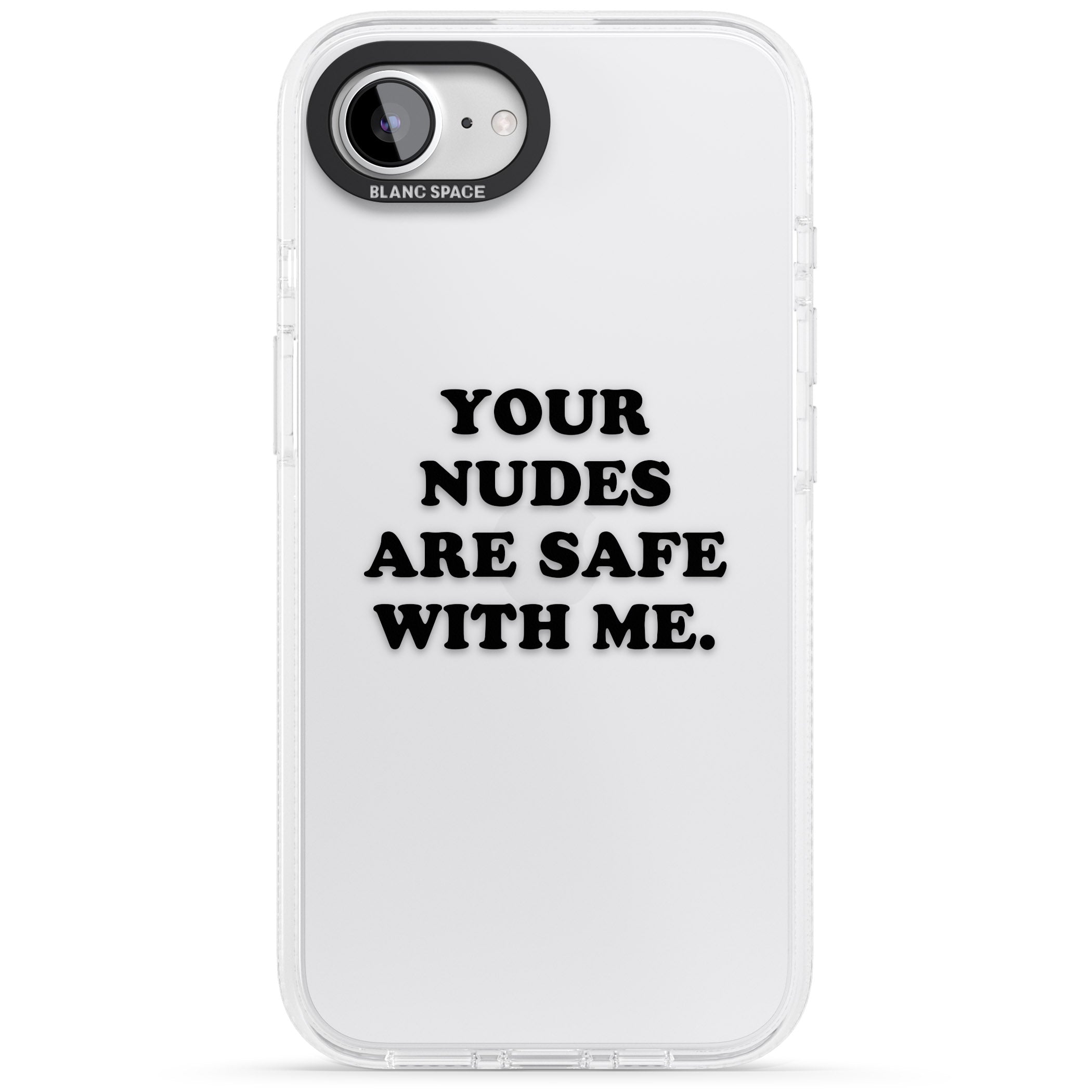 Your nudes are safe with me... BLACK iPhone 16e Clear Case Impact Air - Blanc Space