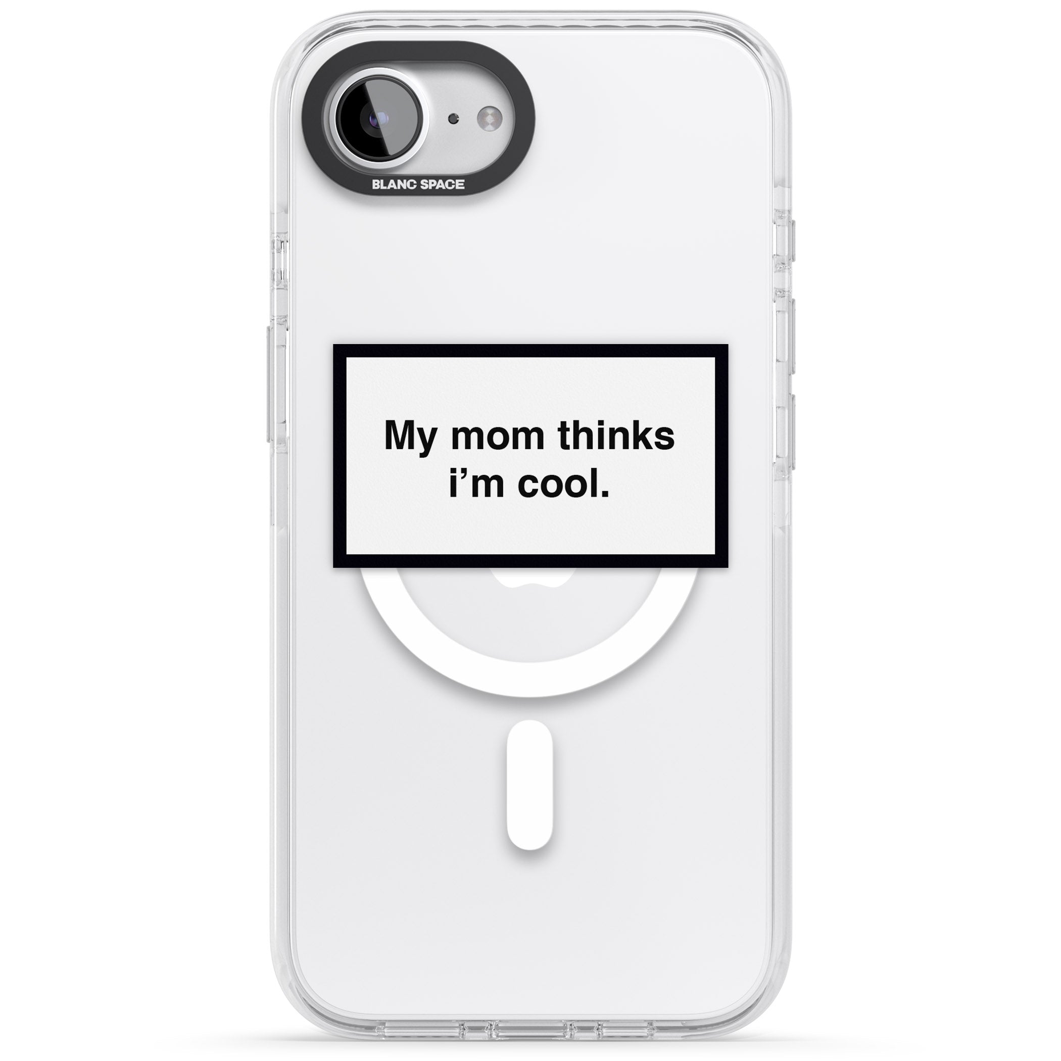 My Mom Thinks I'M Cool