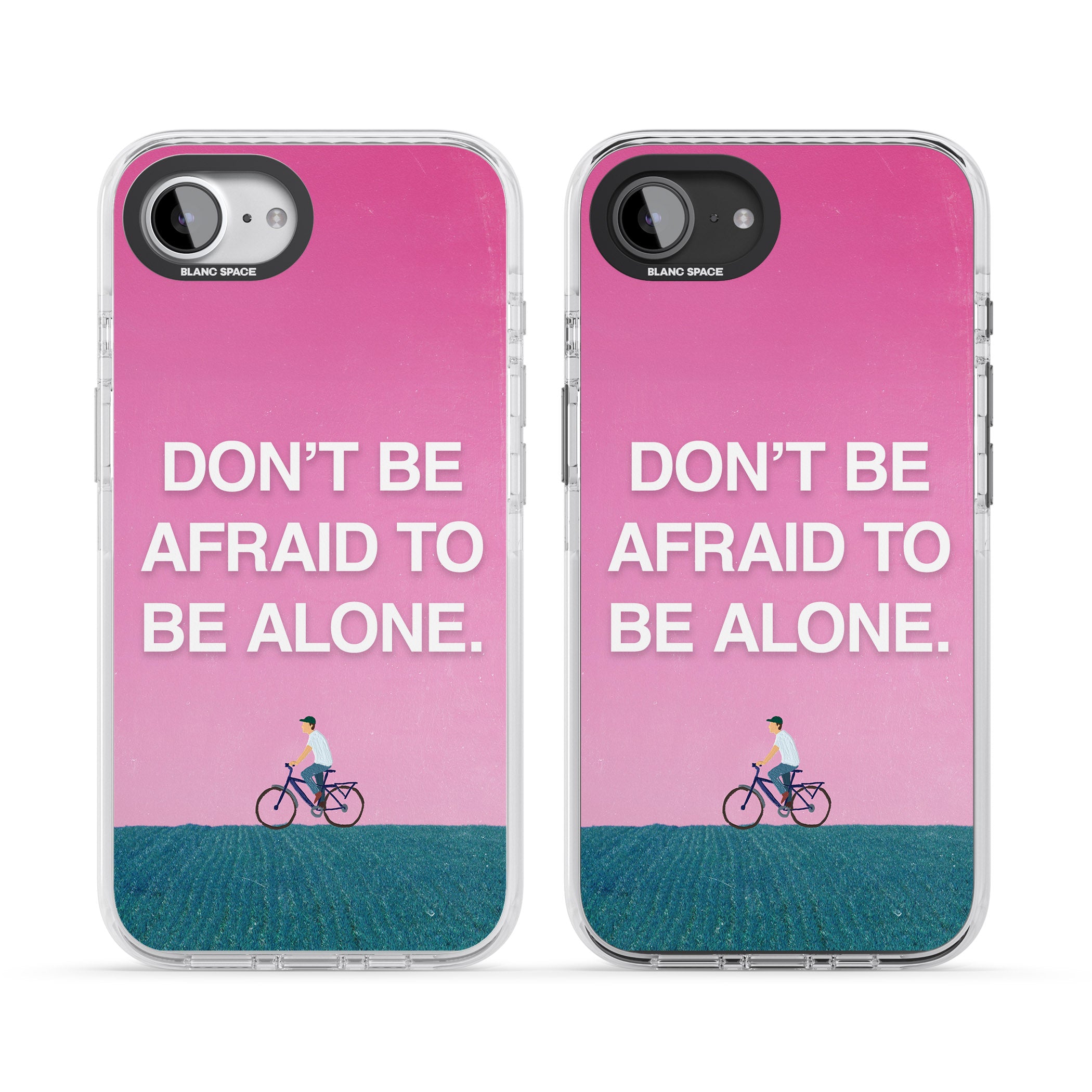 Don'T Be Afraid To Be Alone