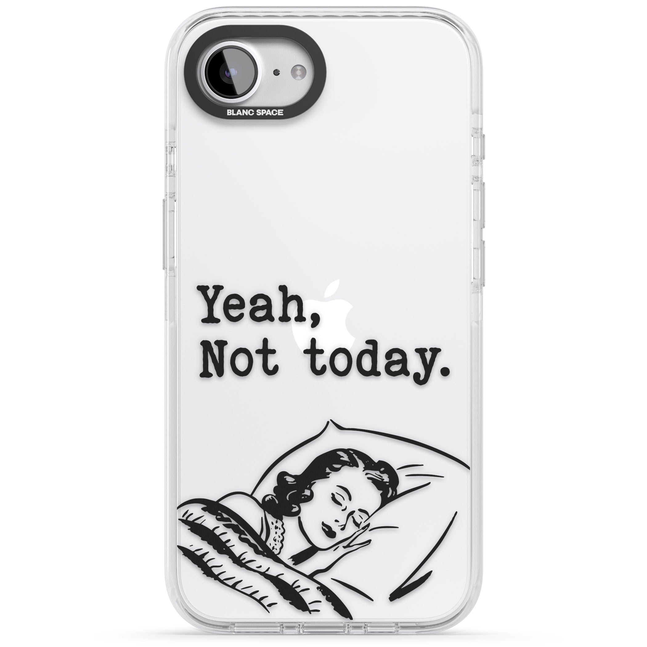 Yeah, Not Today
