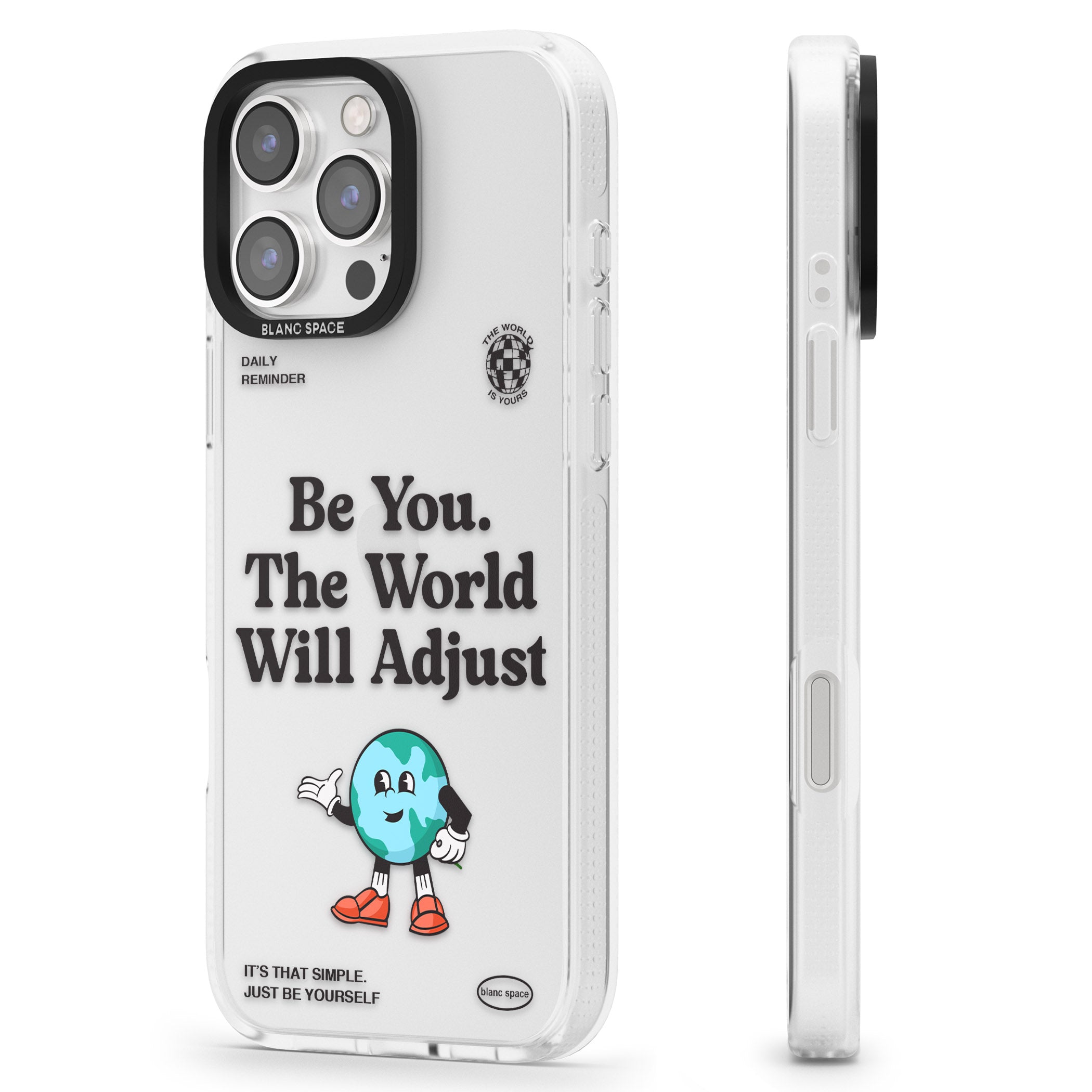 Be You. The World Will Adjust iPhone 16 Pro Max / 16 Pro Clear Case Impact Air - Blanc Space