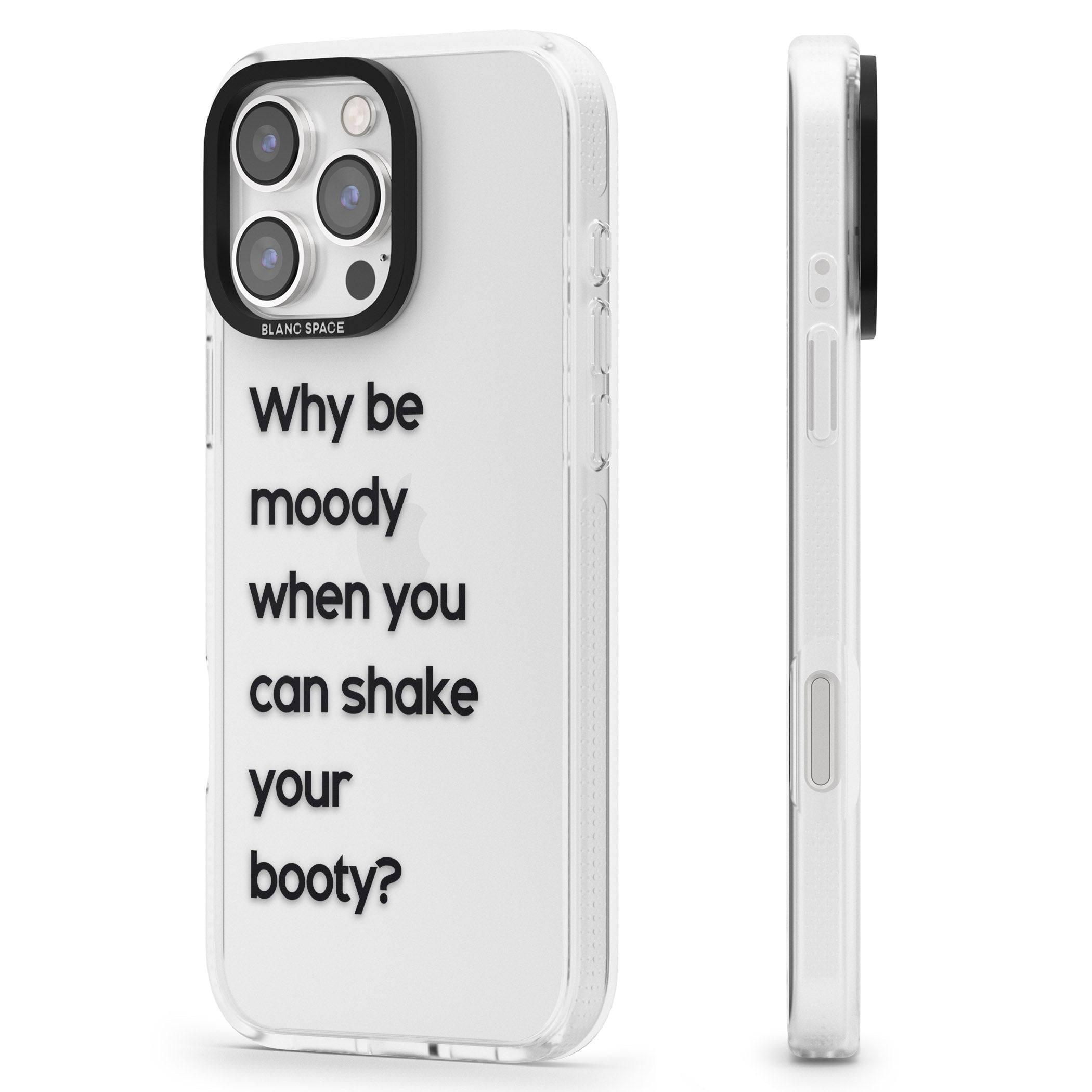 Why be moody? iPhone 16 Pro Max / 16 Pro Clear Case Impact Air - Blanc Space