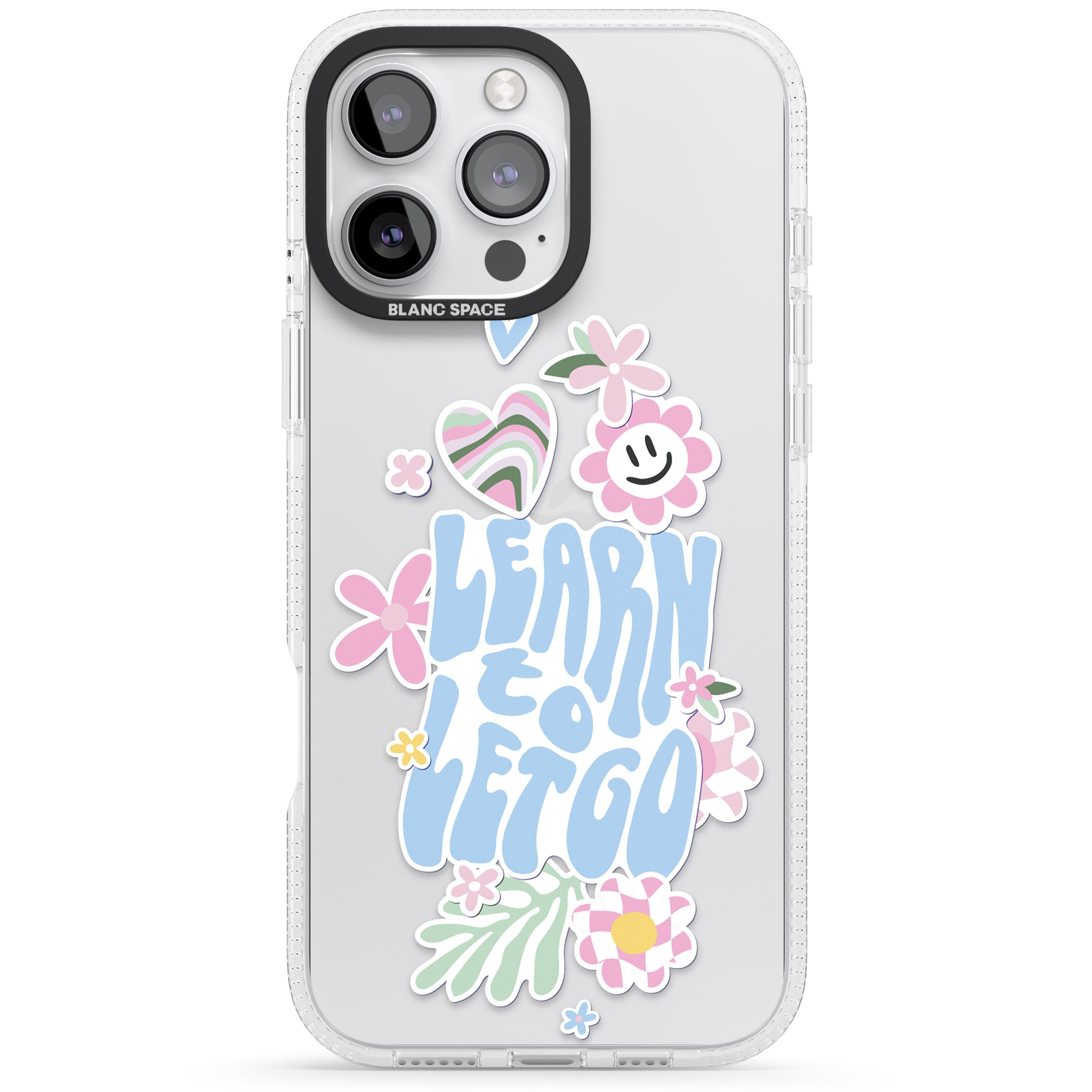 Learn To Let Go iPhone 16 Pro Max / 16 Pro Clear Case Impact Air - Blanc Space