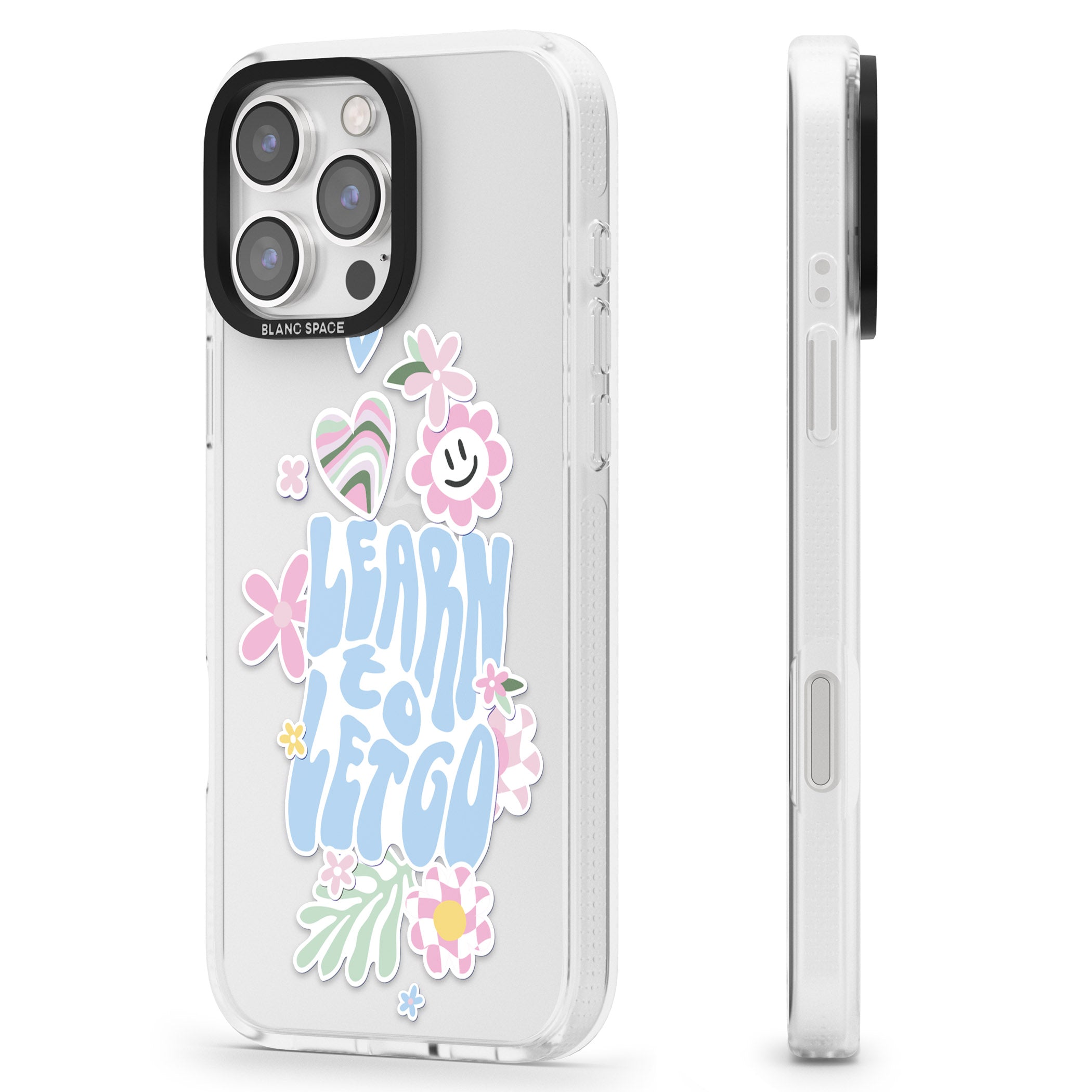 Learn To Let Go iPhone 16 Pro Max / 16 Pro Clear Case Impact Air - Blanc Space