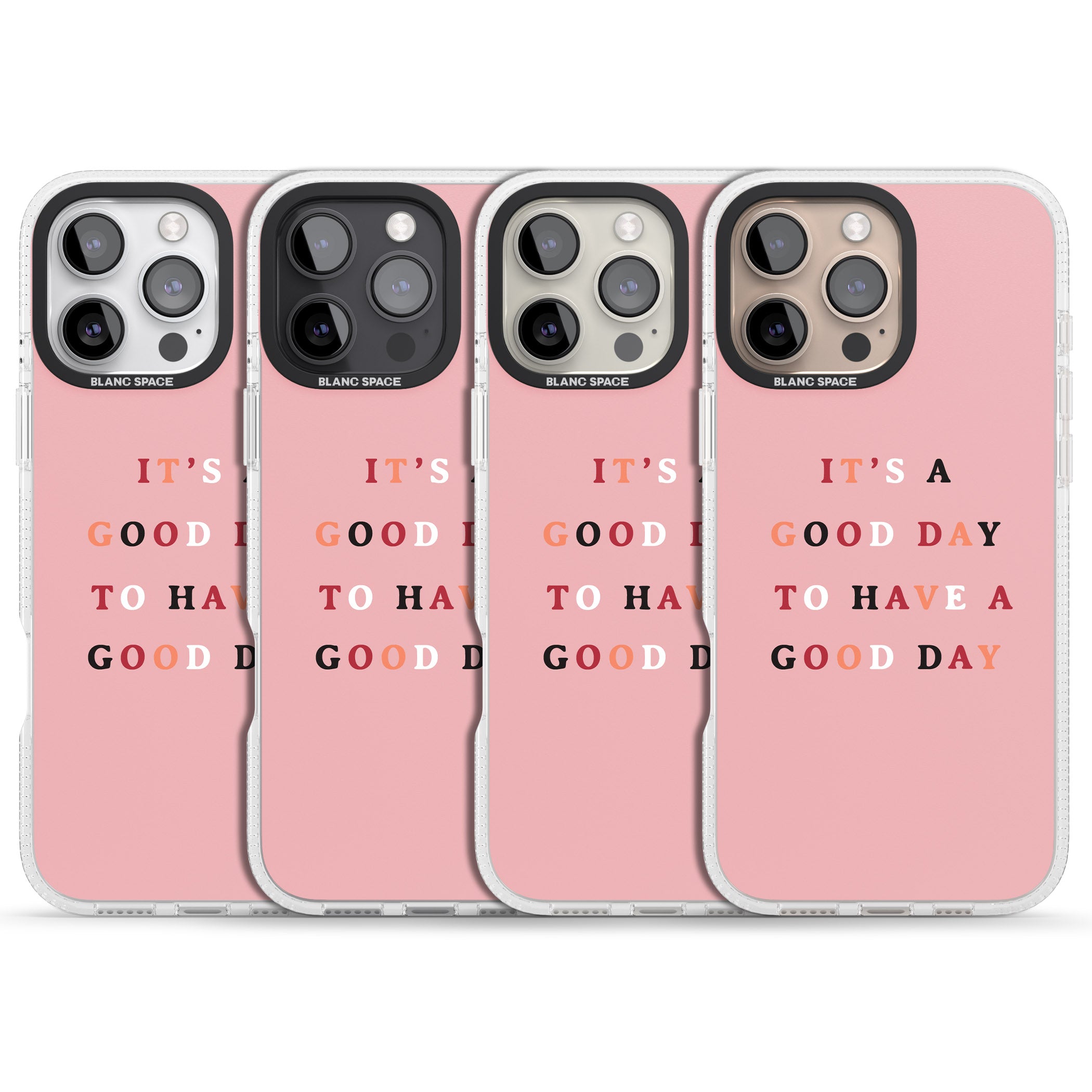 It's a good day to have a good day iPhone 16 Pro Max / 16 Pro Clear Case Impact Air - Blanc Space