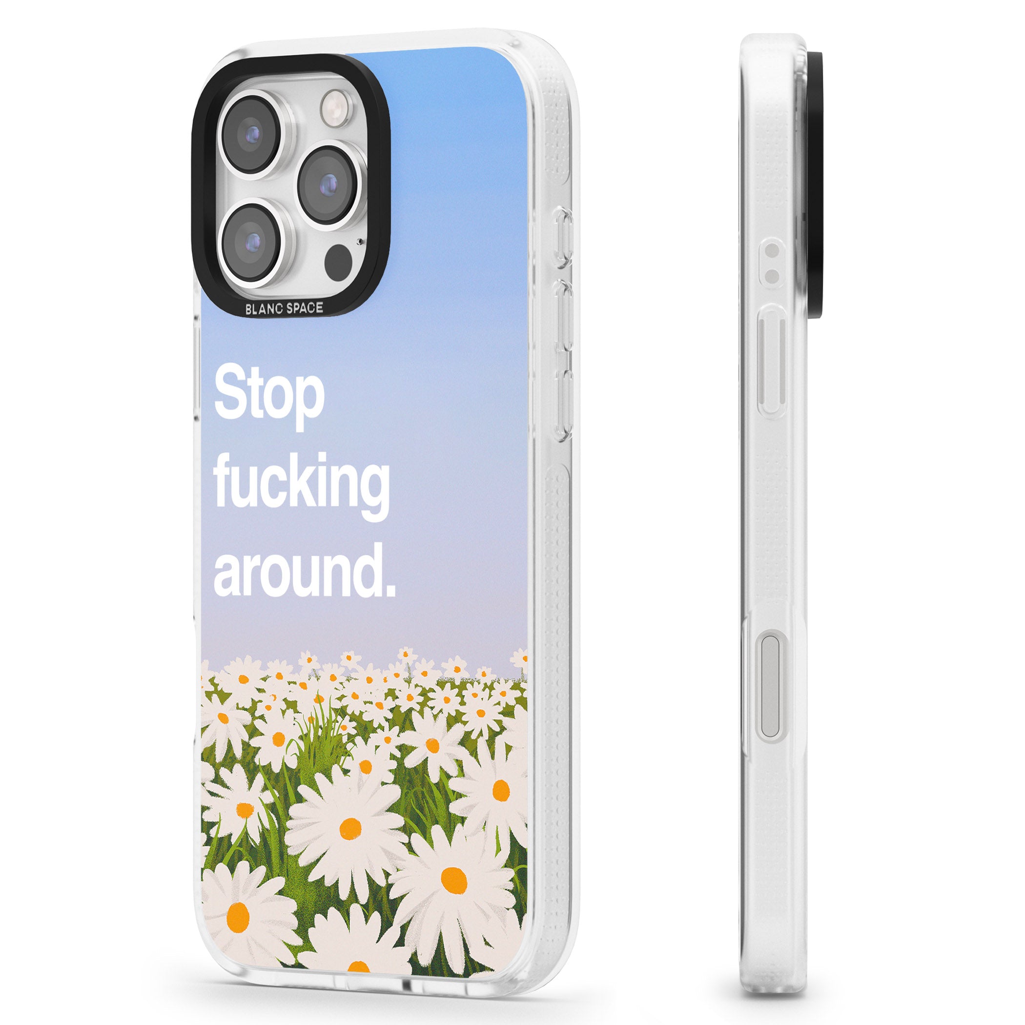 Stop f*cking around iPhone 16 Pro Max / 16 Pro Clear Case Impact Air - Blanc Space