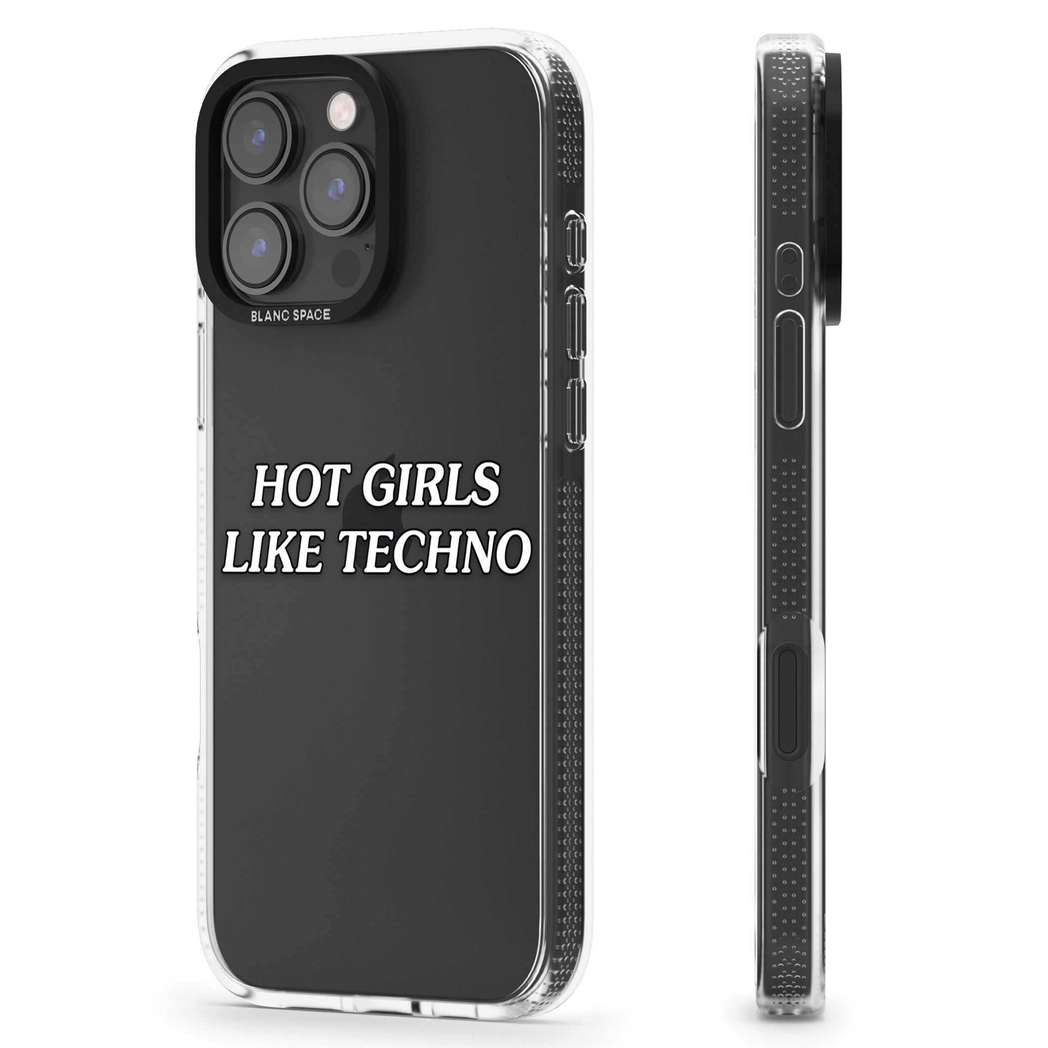 Hot Girls Like Techno iPhone 16 Pro Max / 16 Pro Clear Case Impact Air - Blanc Space