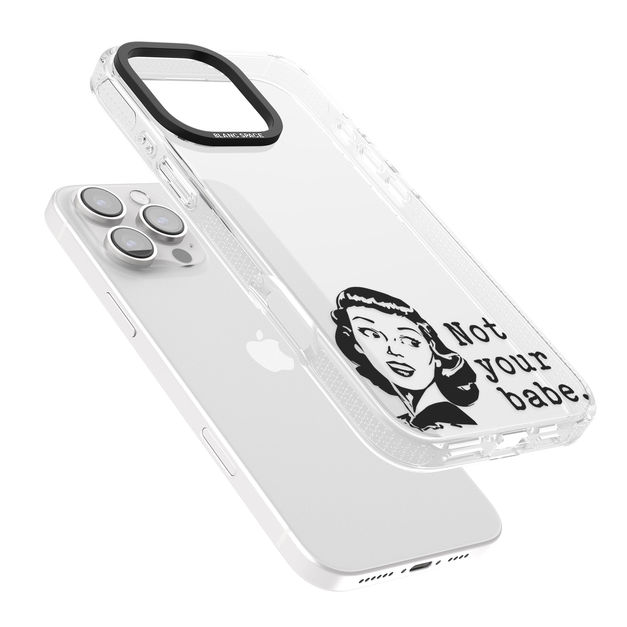 Not Your Babe iPhone 16 Pro Max / 16 Pro Clear Case Impact Air - Blanc Space