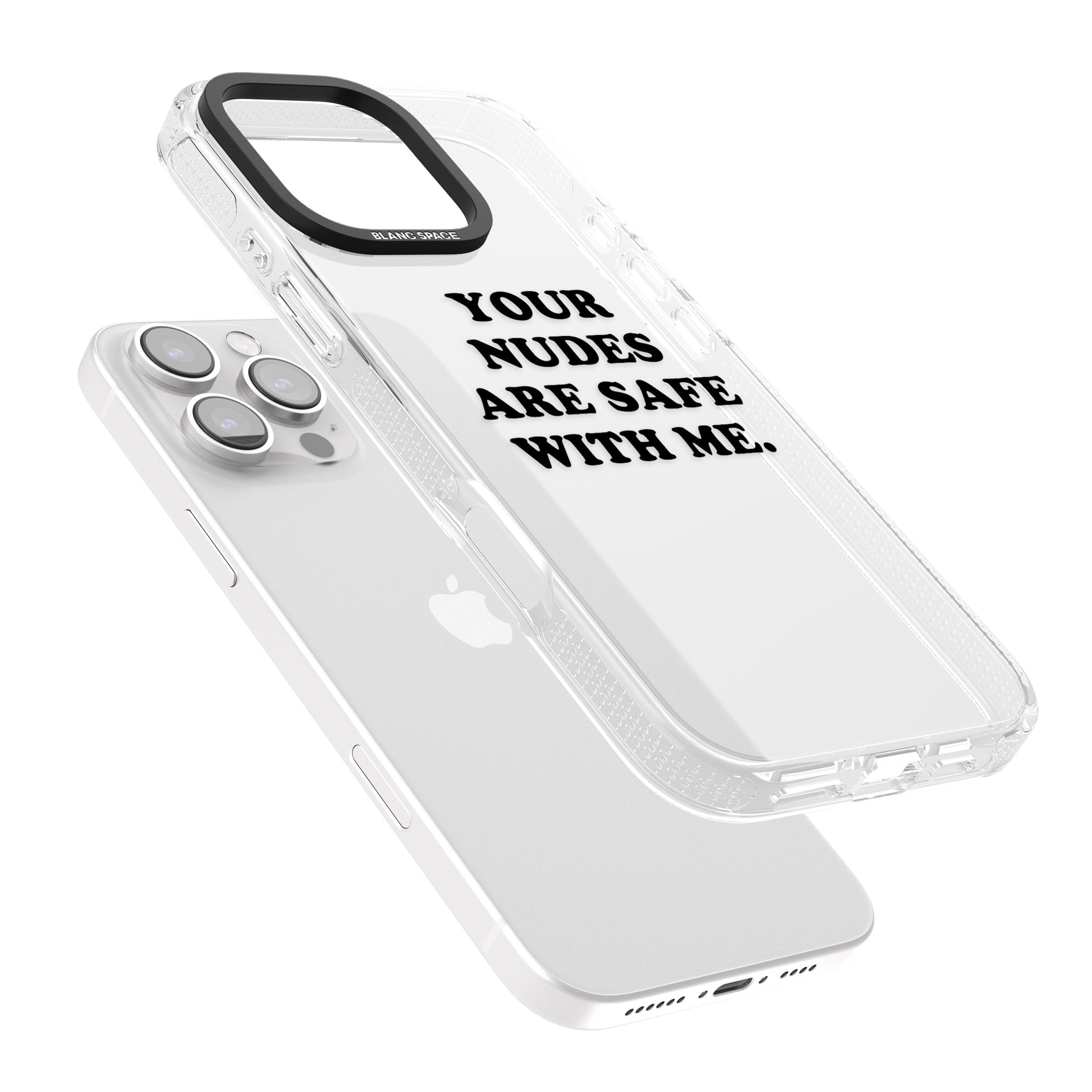 Your nudes are safe with me... BLACK iPhone 16 Pro Max / 16 Pro Clear Case Impact Air - Blanc Space