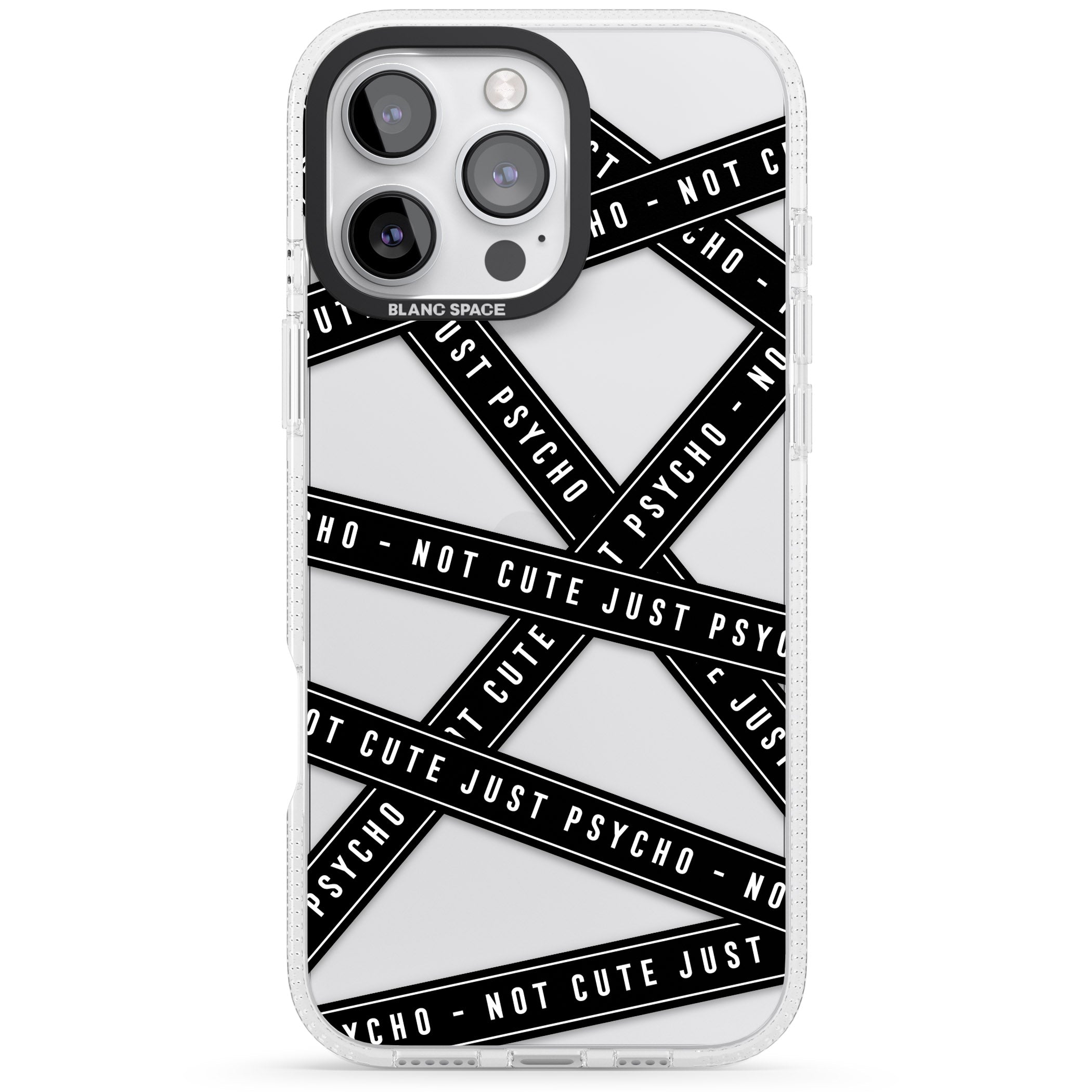Caution Tape (Clear) Not Cute Just Psycho iPhone 16 Pro Max / 16 Pro Clear Case Impact Air - Blanc Space