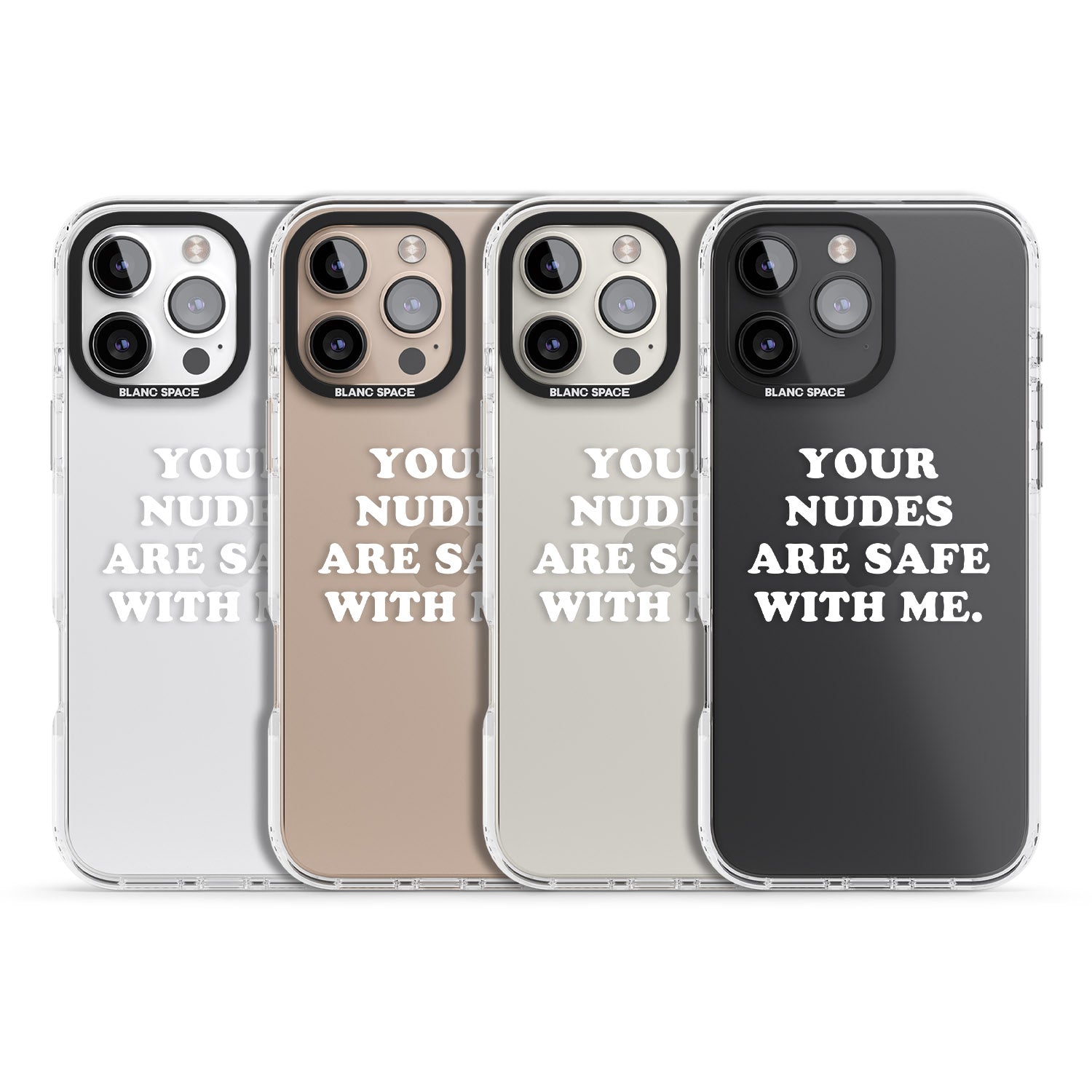 iPhone 16 Pro Max Your nudes are safe with me... WHITE Black Impact Phone Case