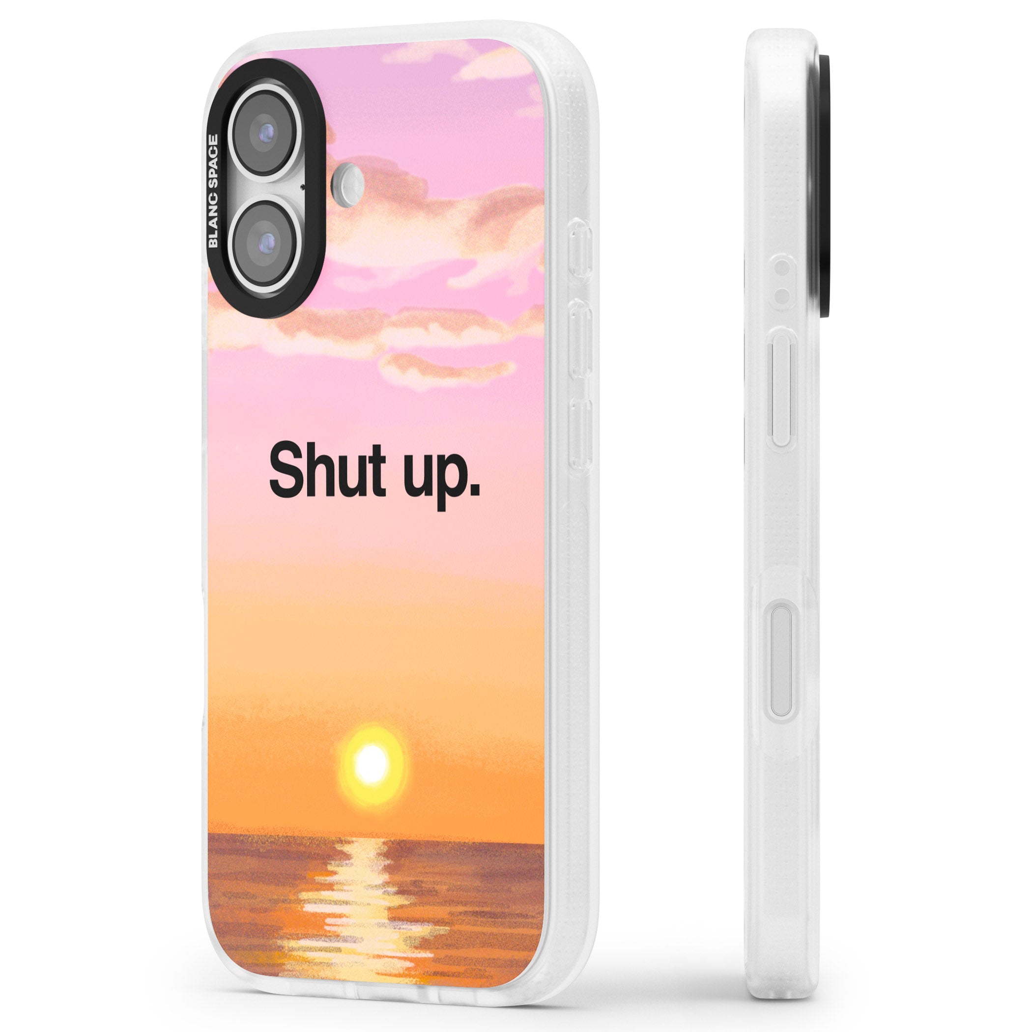 Shut Up iPhone 17 Impact Air Clear Phone Case Side Profile