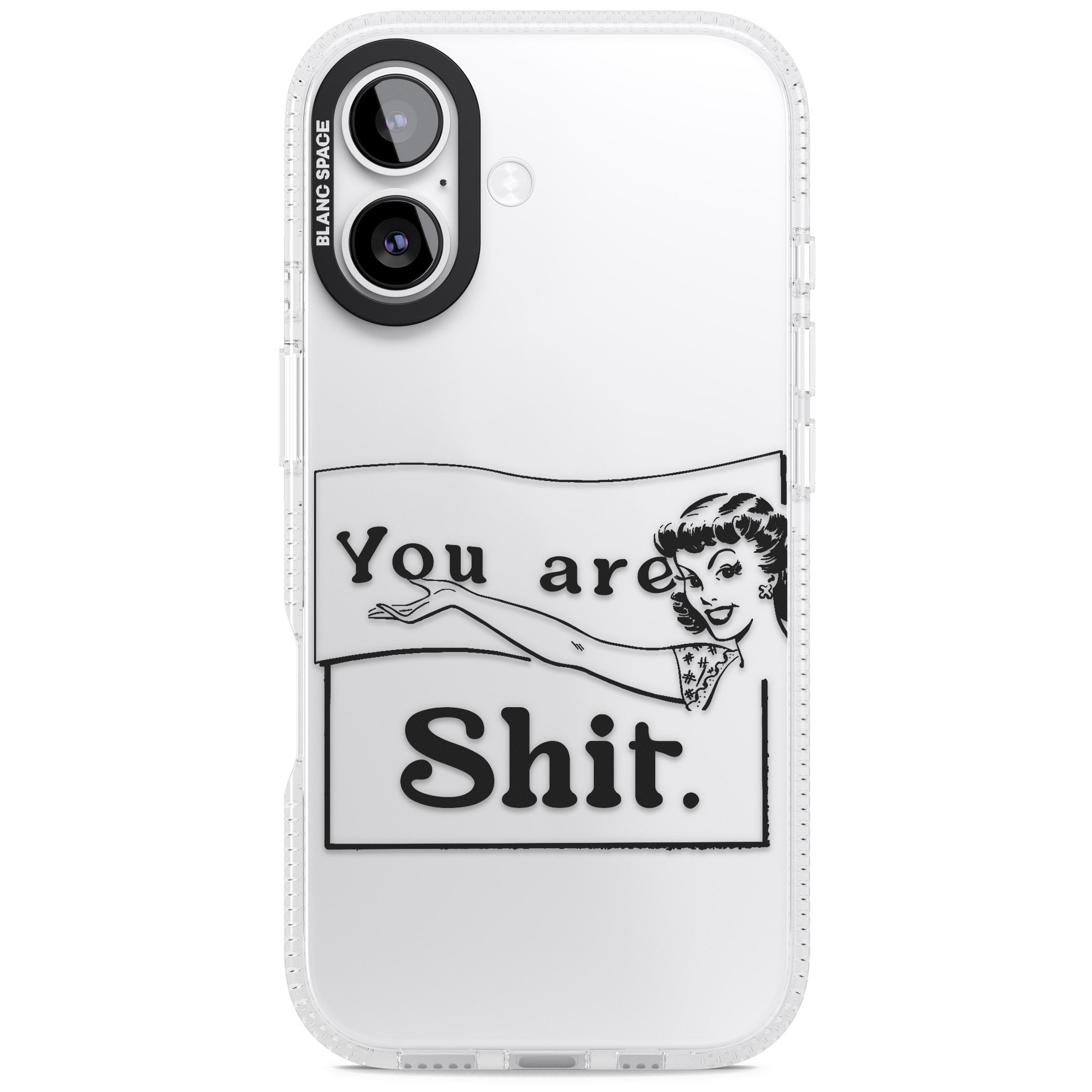 You Are Sh T iPhone 17 Impact Air Clear Phone Case
