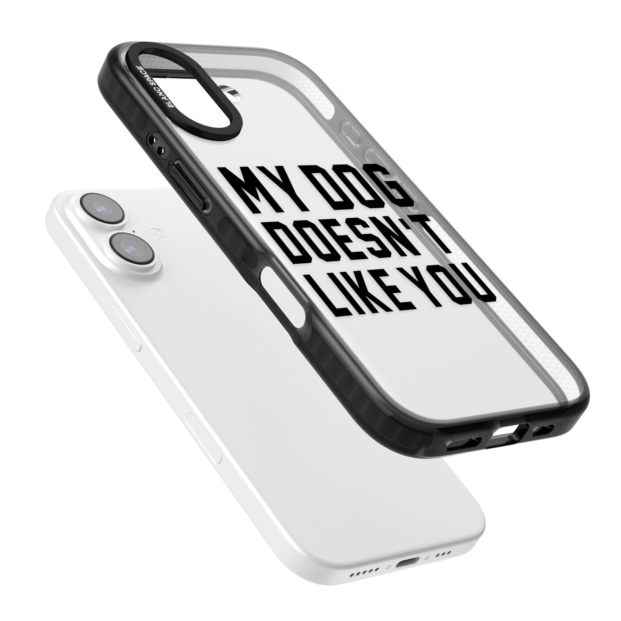 My Dog Doesn'T Like You iPhone 17 Impact Black Phone Case Colours