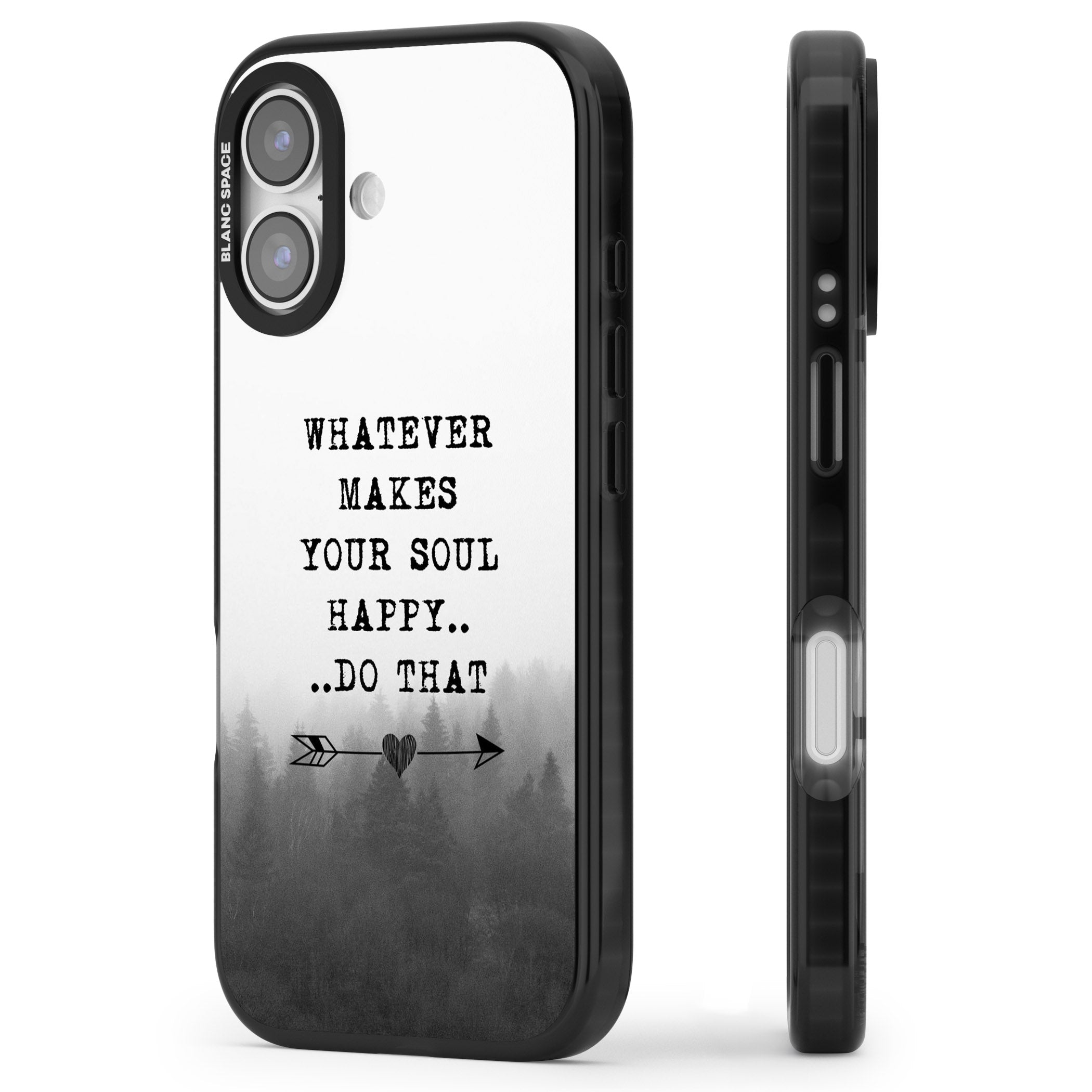 Whatever Makes Your Soul Quote iPhone 17 Impact Pro Black Phone Case Side Profile