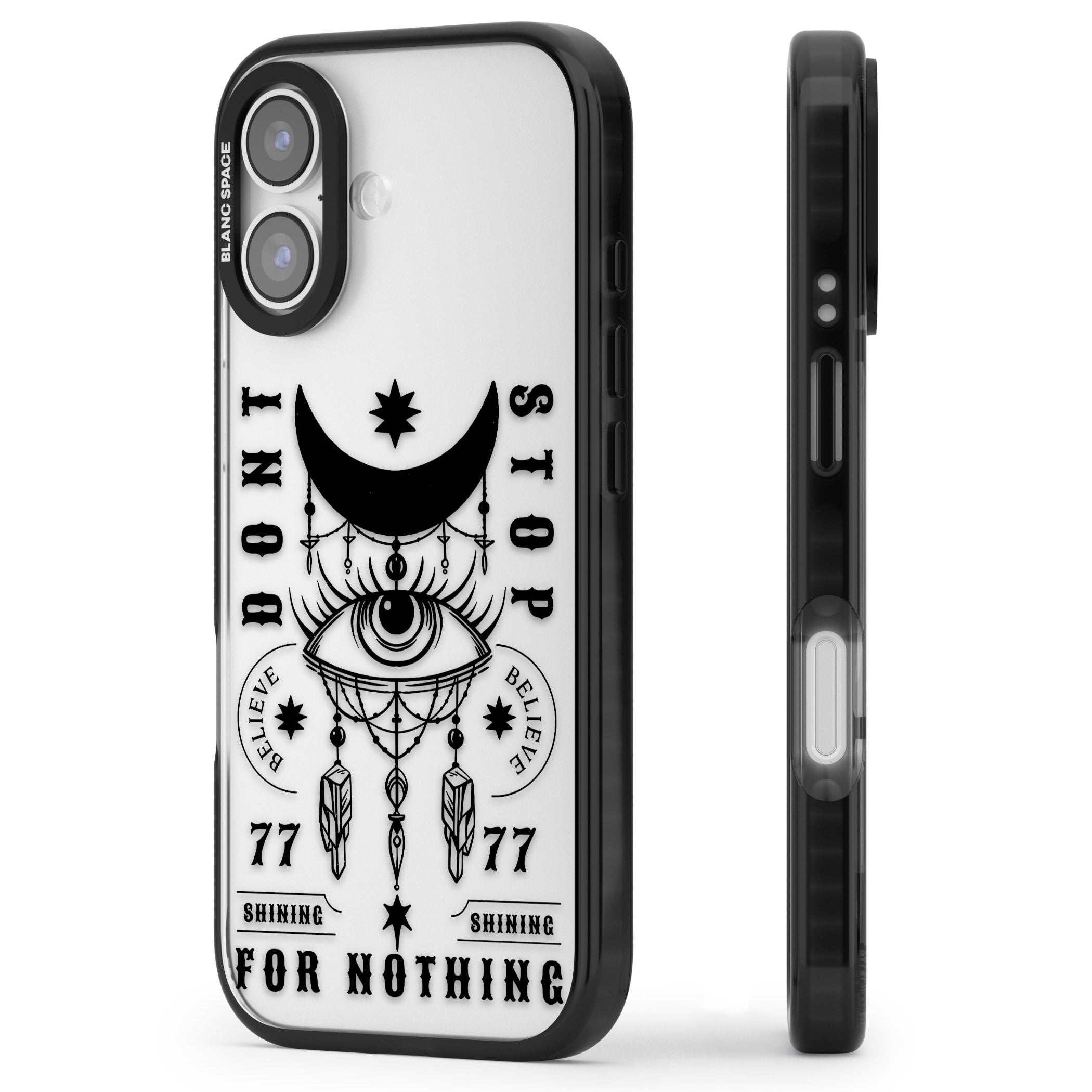 Dont Stop For Nothing iPhone 17 Impact Black Phone Case Side Profile