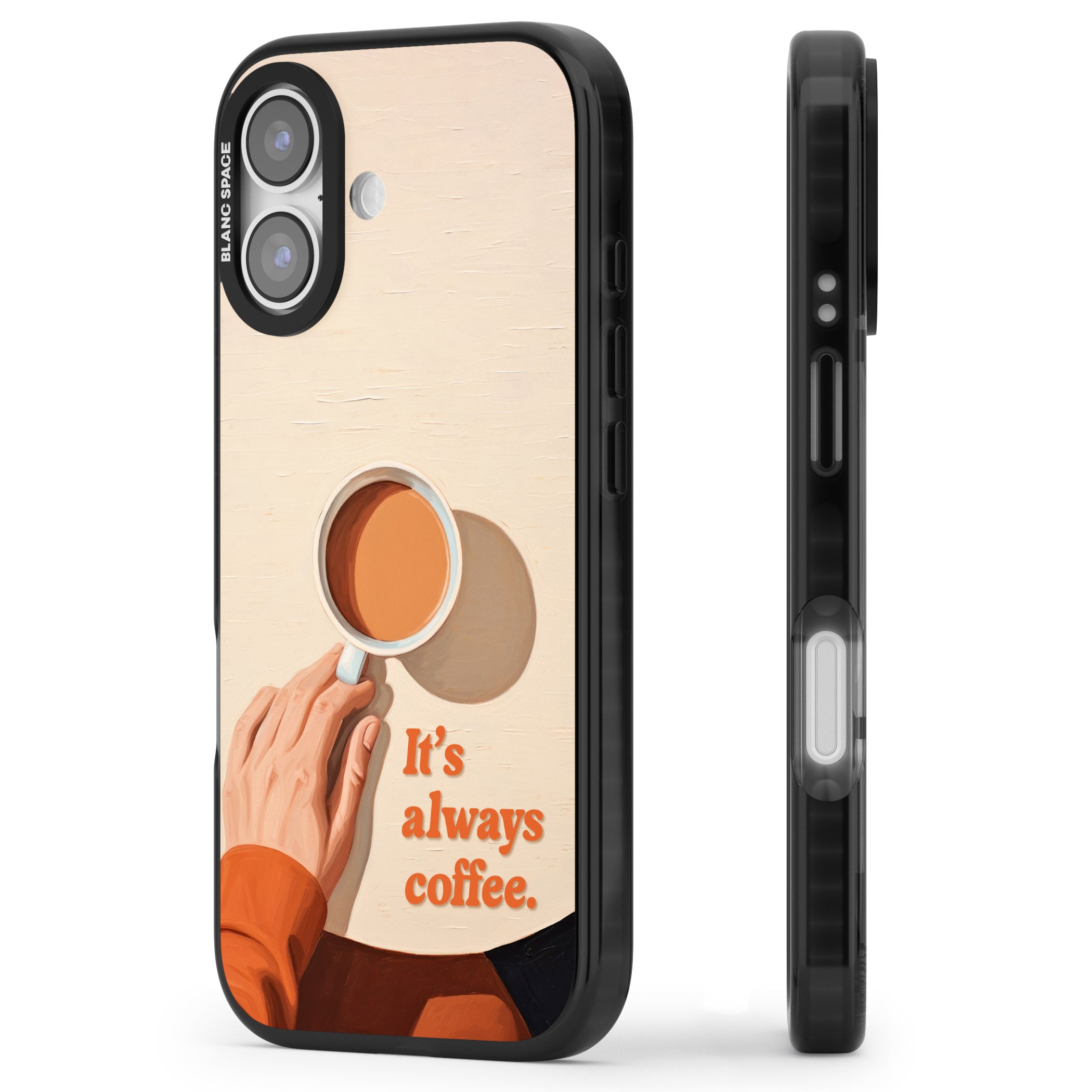 Its Always Coffee iPhone 17 Impact Black Phone Case Side Profile