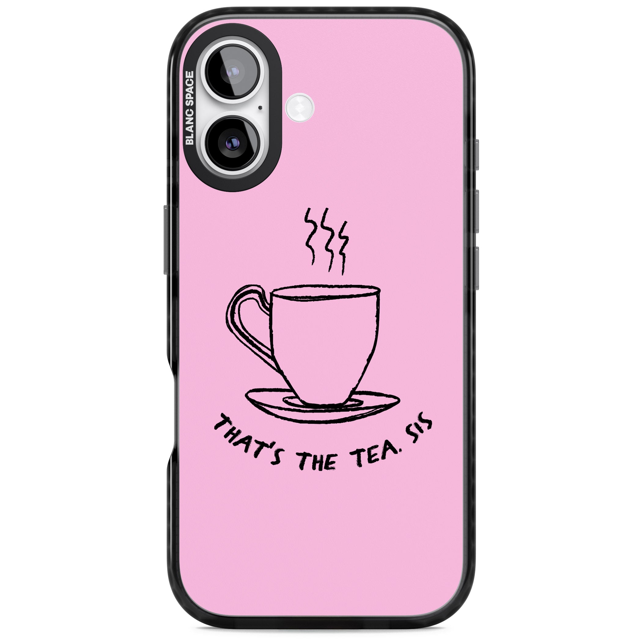 That'S The Tea Sis iPhone 17 Impact Black Phone Case