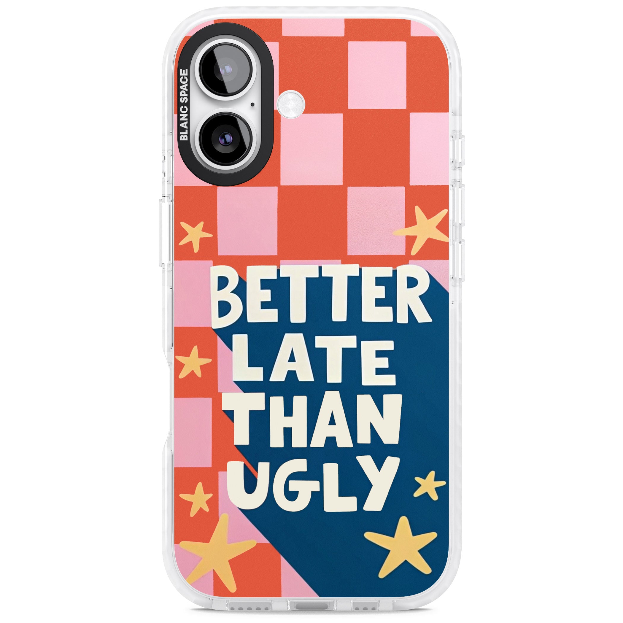 Better Late Than Ugly iPhone 17 Impact Pro Clear Phone Case