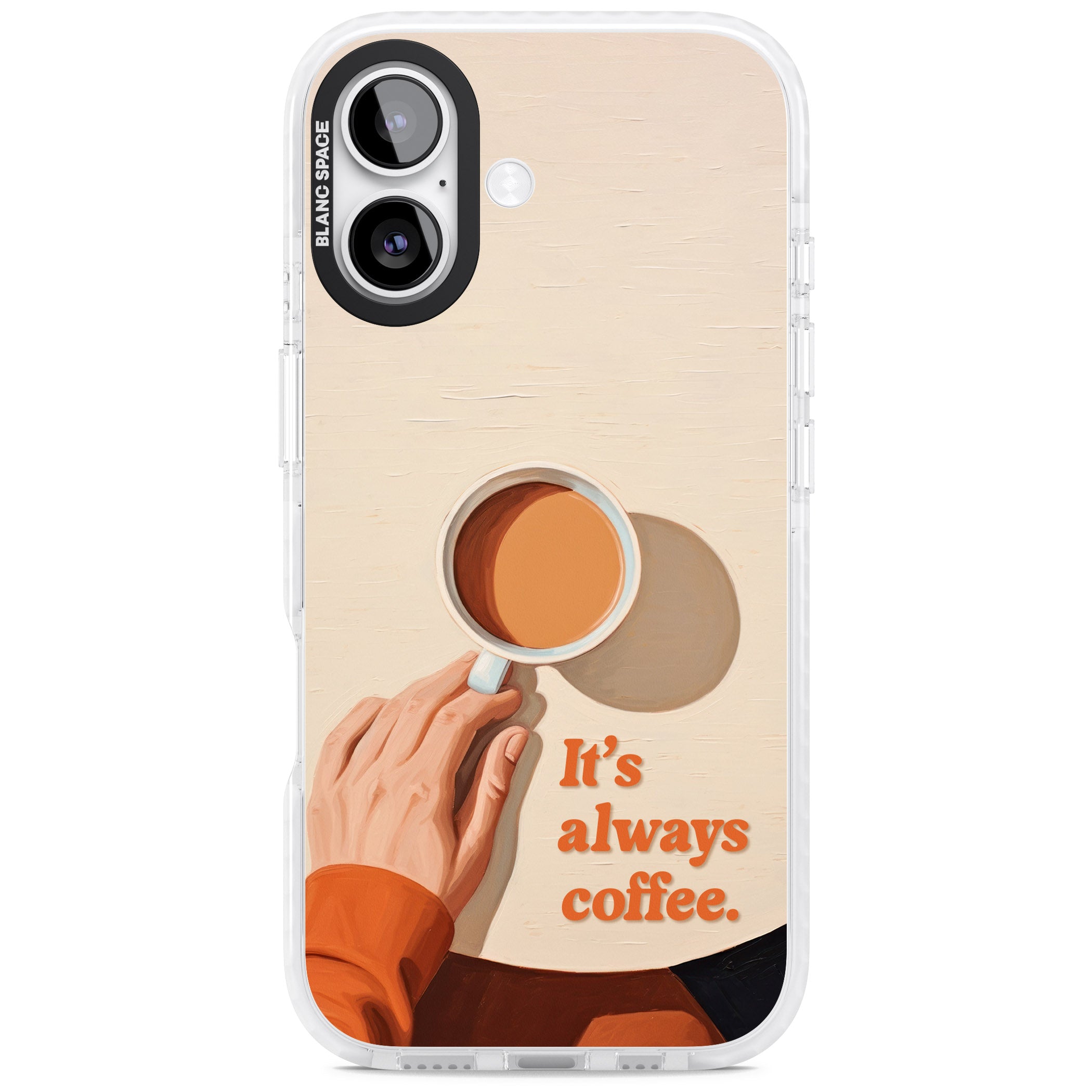 Its Always Coffee iPhone 17 Impact Pro Clear Phone Case