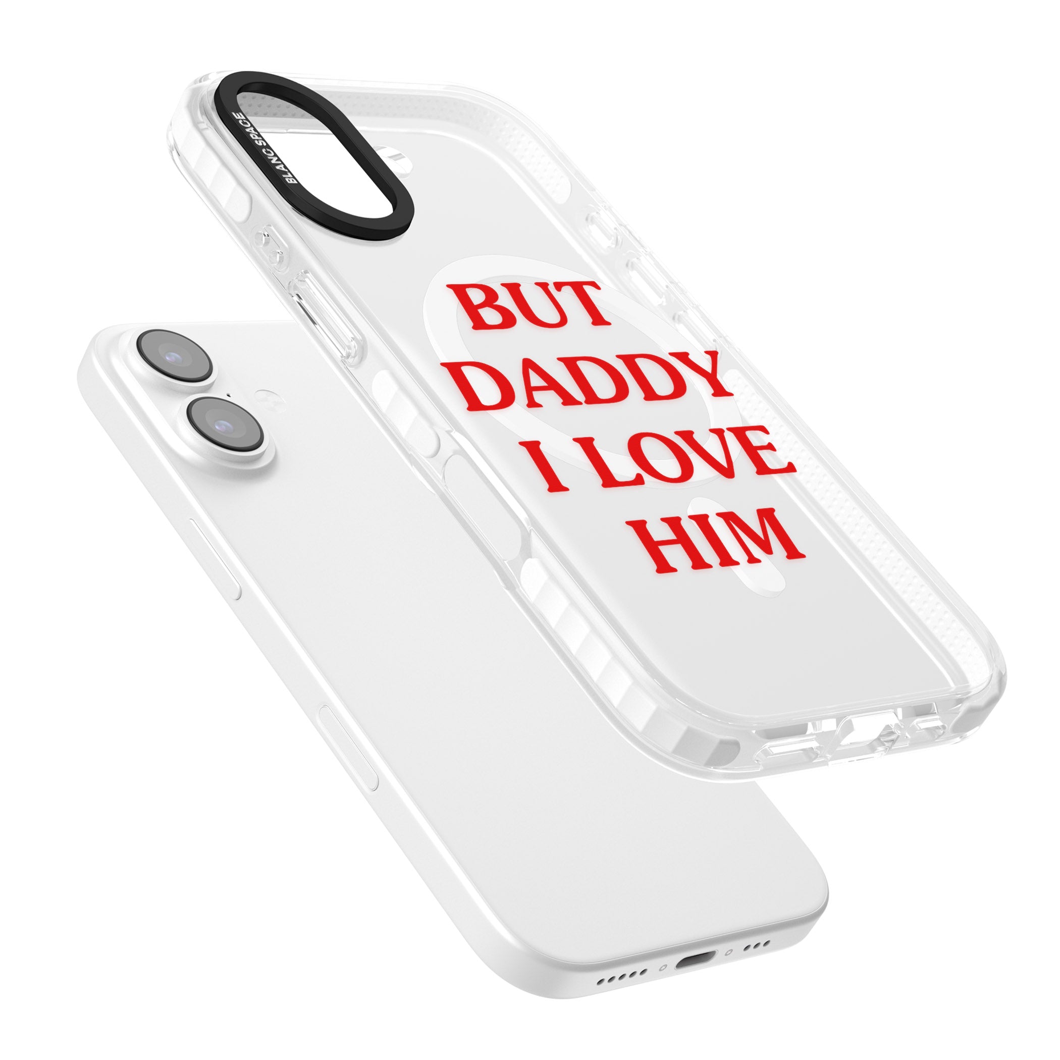 But Daddy I Love Him iPhone 17 Impact Pro Clear Phone Case Colours