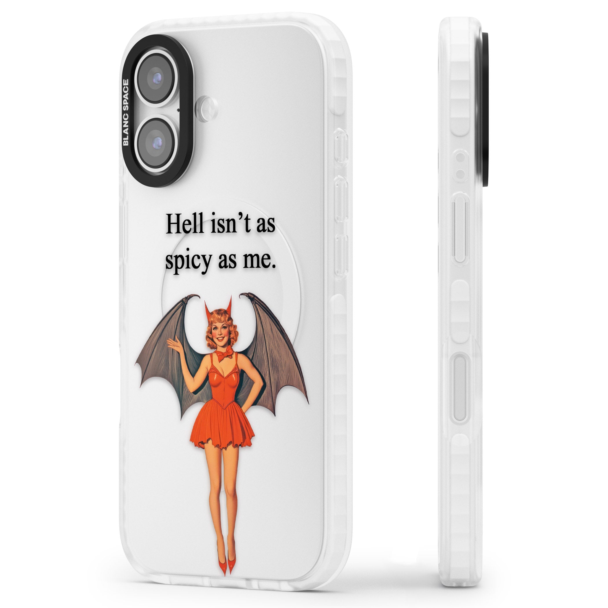 Hell Isnt As Spicy As Me iPhone 17 Impact Clear Phone Case Side Profile