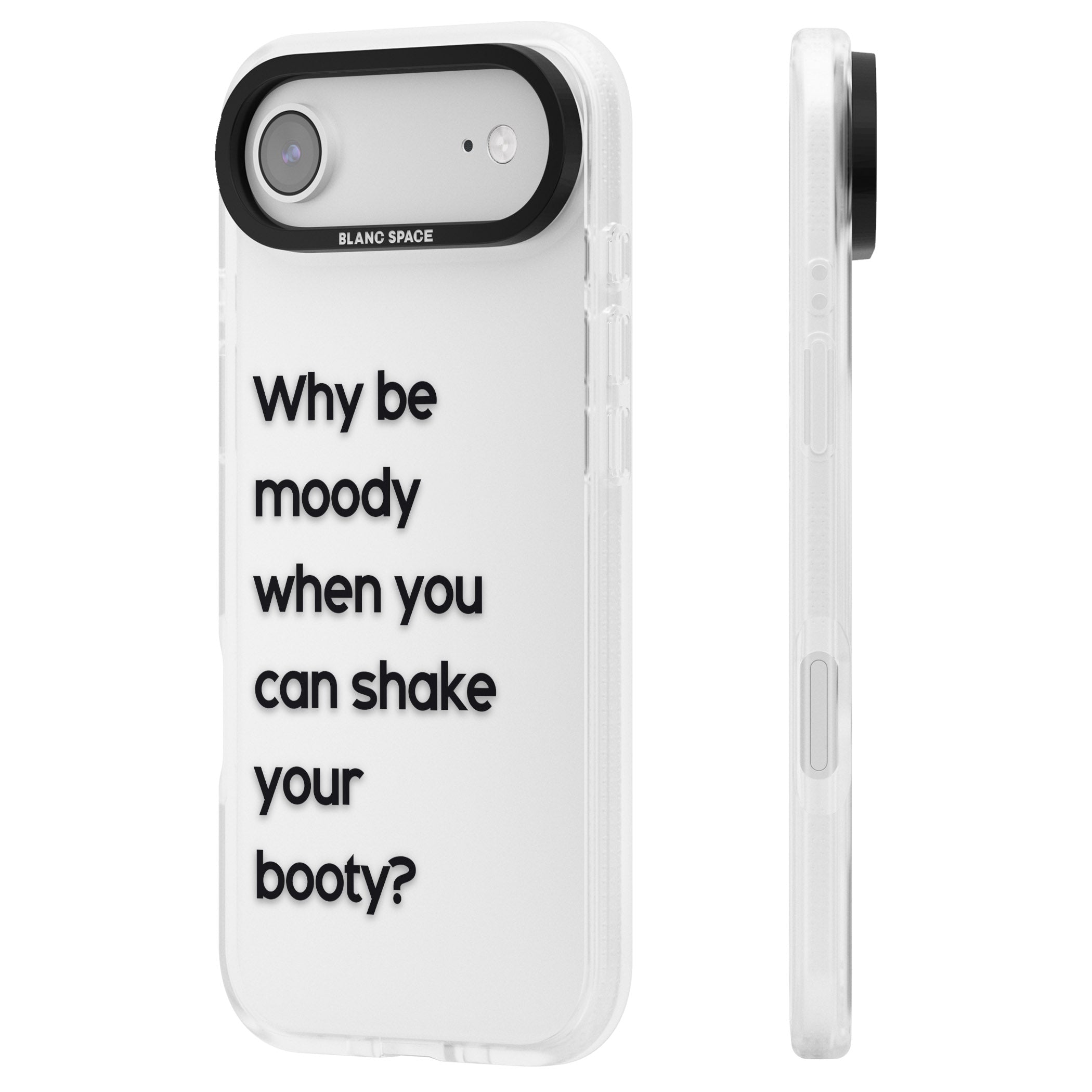 Why Be Moody? iPhone 17 Air Impact Air Clear Phone Case Side Profile