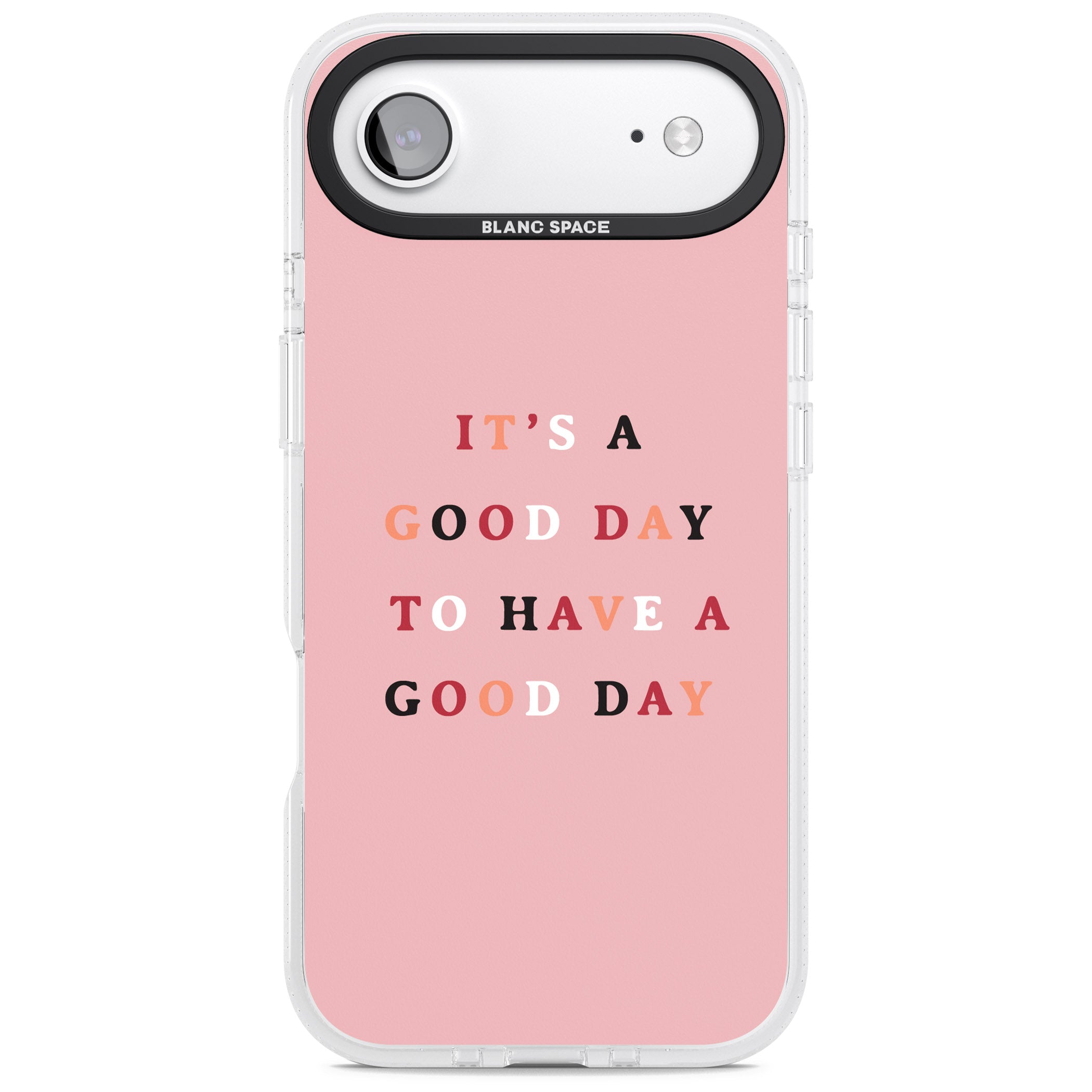 Good Day Pink Quote iPhone 17 Air Impact Air Clear Phone Case